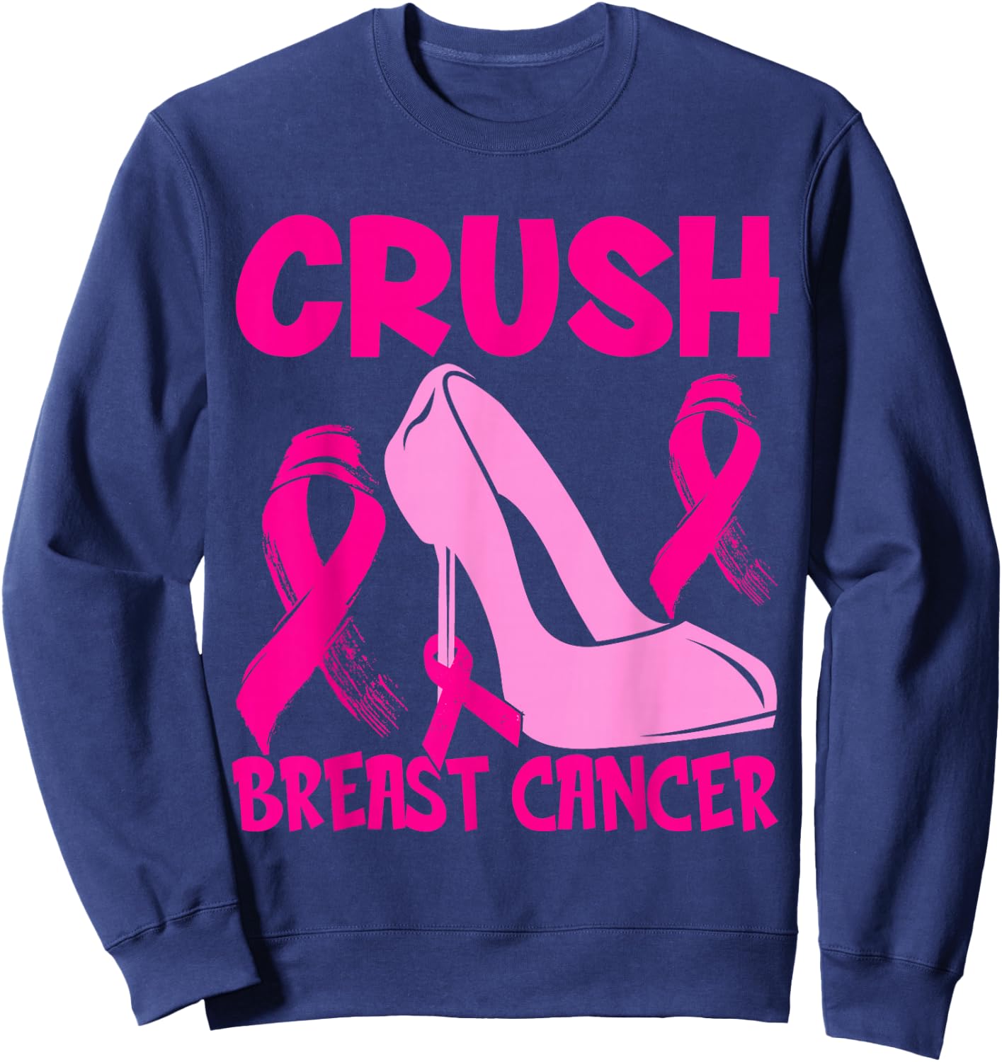 Crush Breast Cancer Awareness pink Men Boys Women Sweatshirt - Sweatshirt | Navy