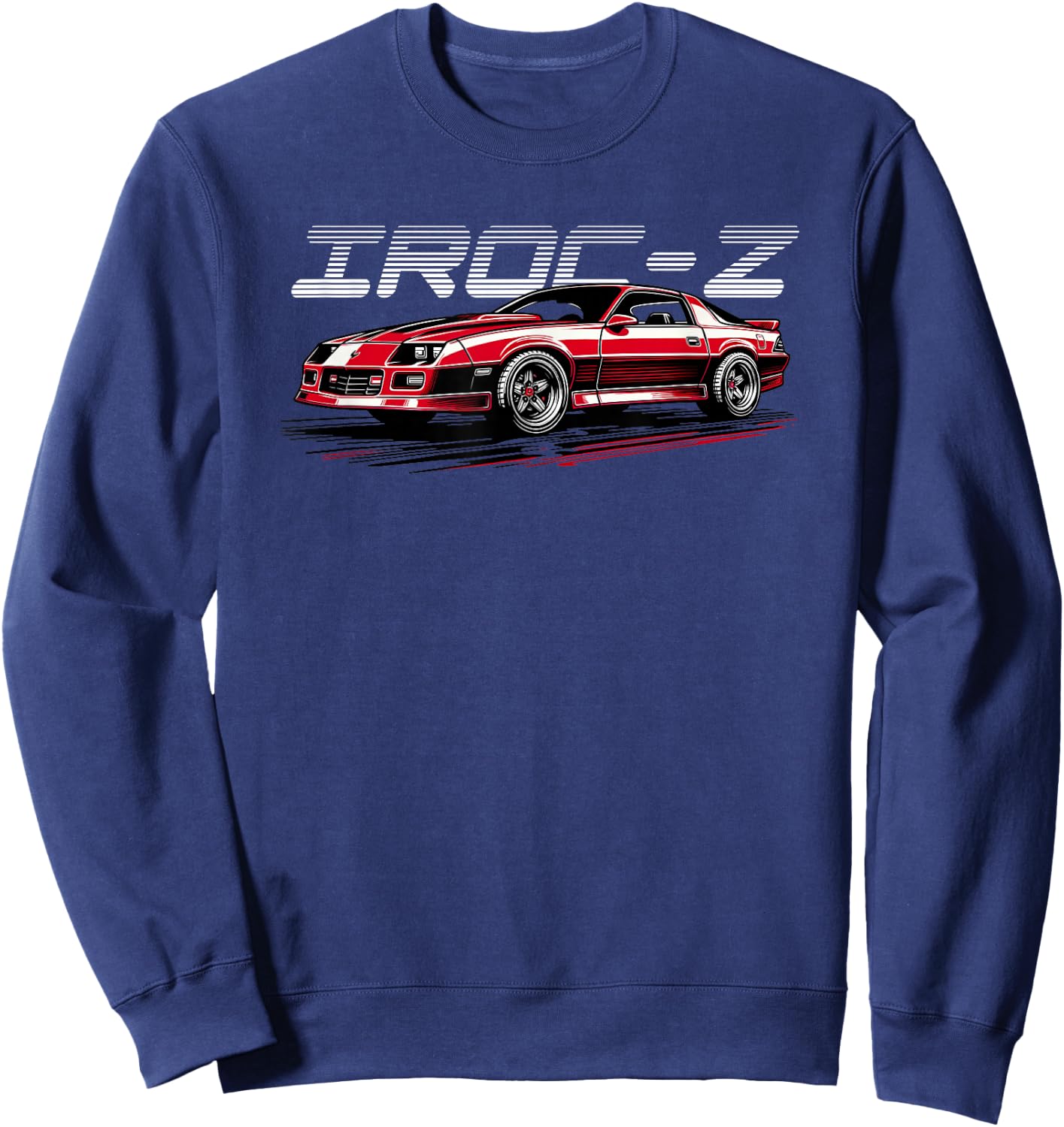 1980's IROC, IROC-Z Muscle Car American Muscle Sweatshirt - Sweatshirt | Navy