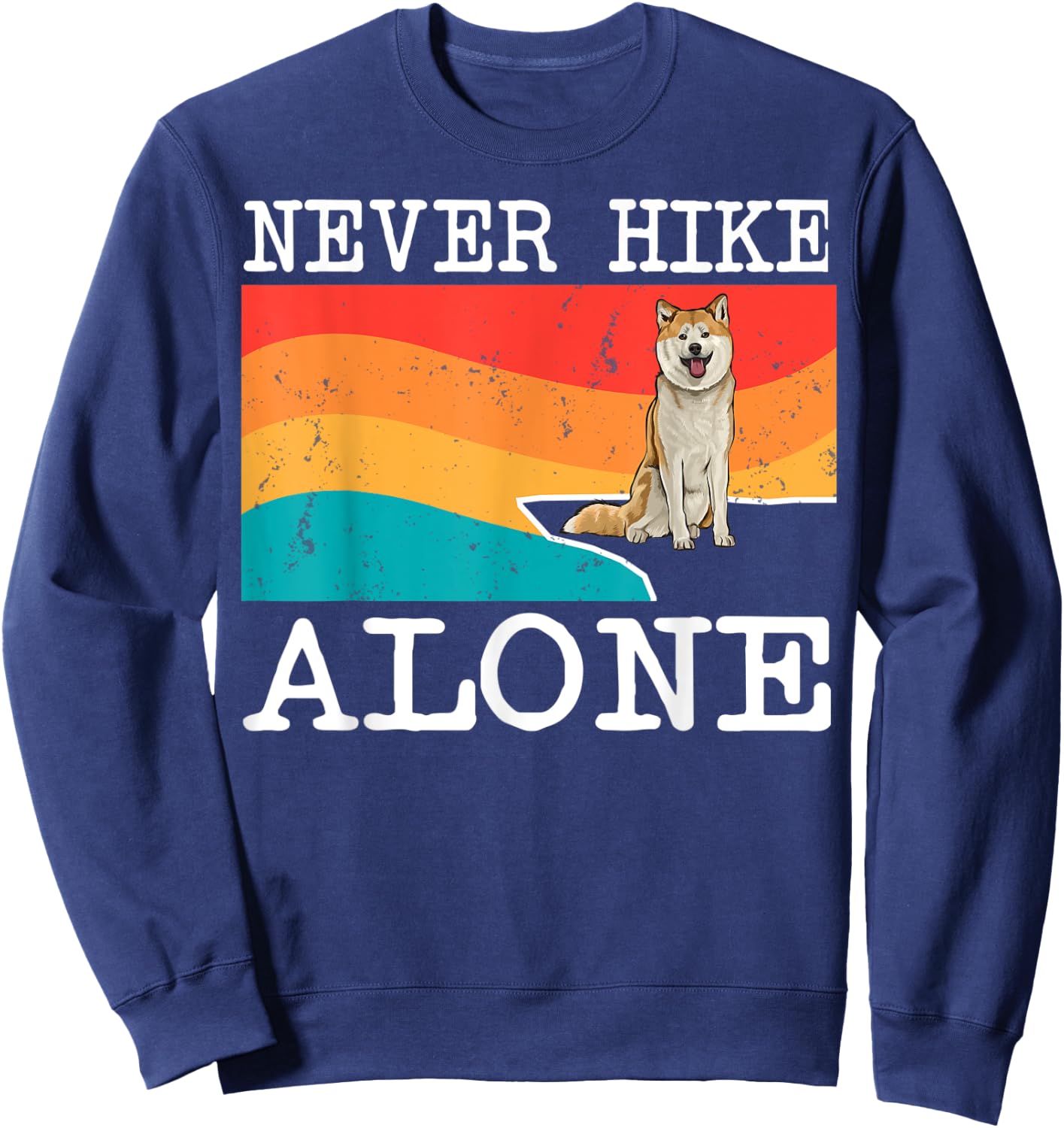 Never Hike Alone Akita Graphic Hiking Sweatshirt - Sweatshirt | Navy