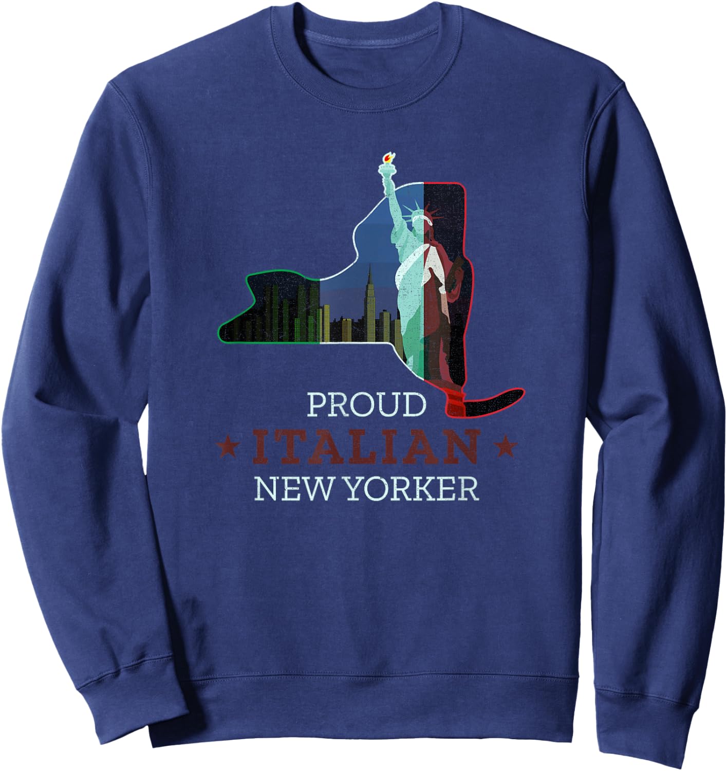 Proud Italian New Yorker - New York Map and Italy Flag Sweatshirt - Sweatshirt | Navy