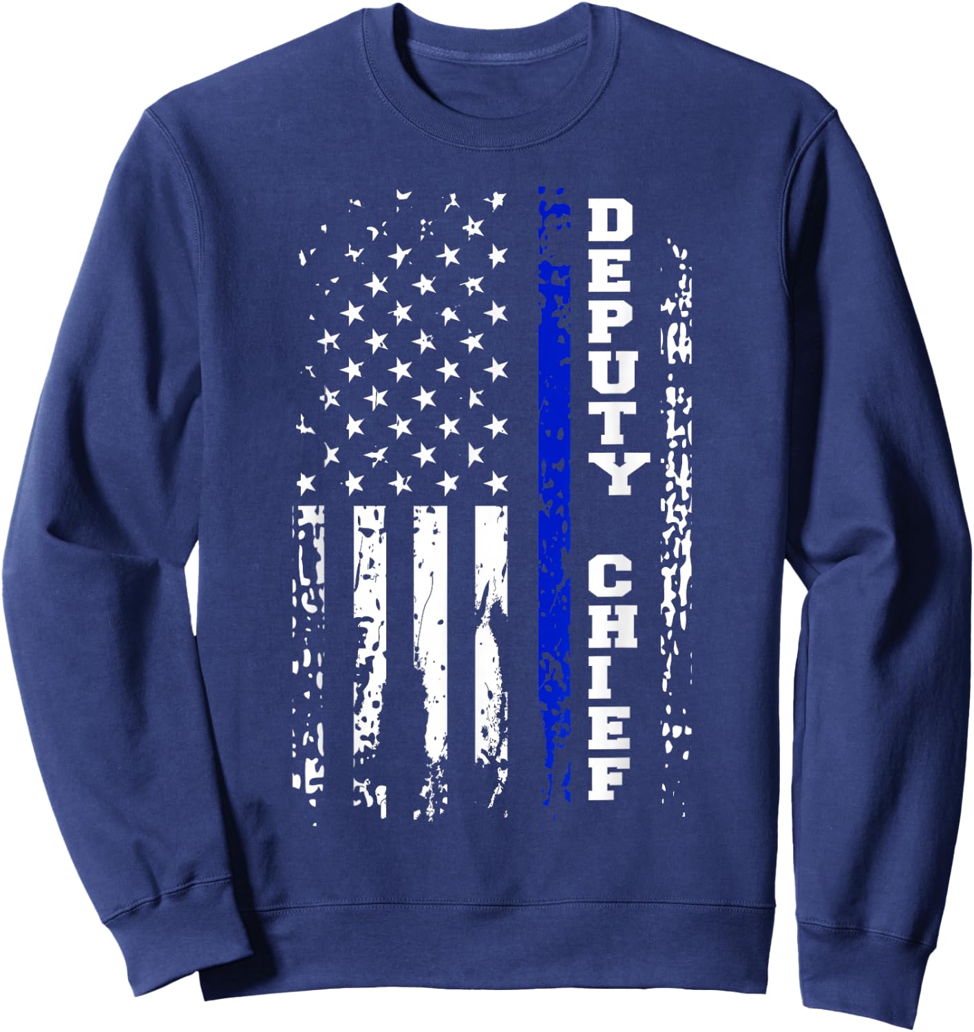Police Deputy Chief Shirt Police Rank Deputy Chief Gift Sweatshirt - Sweatshirt | Navy