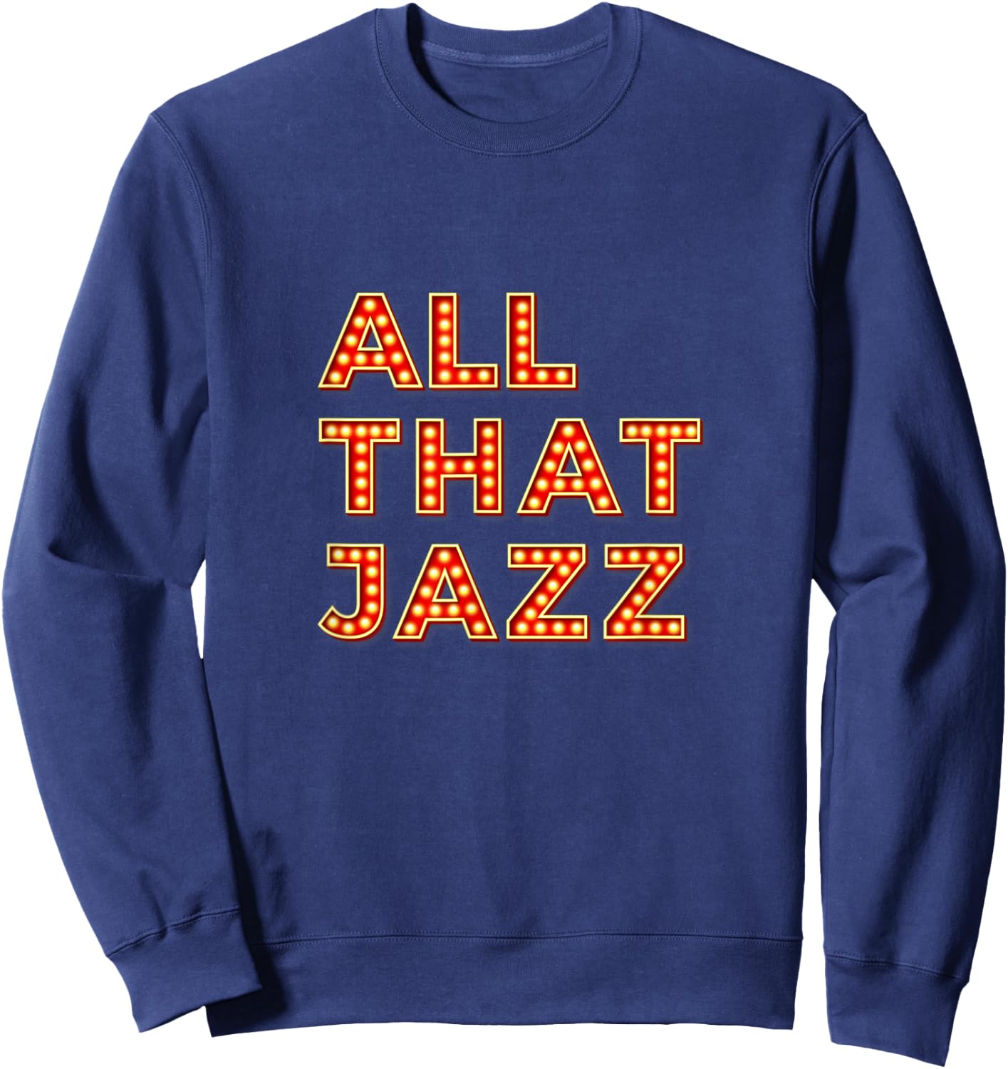 Chicago All That Jazz Art Deco 1920s Musical Theatre Sweatshirt - Sweatshirt | Navy