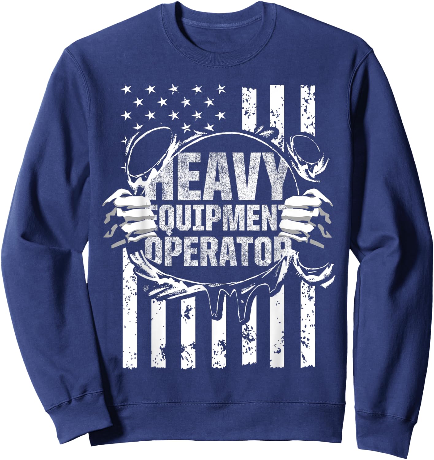 Heavy Equipment Operator America Funny Driver Sweatshirt - Sweatshirt | Navy