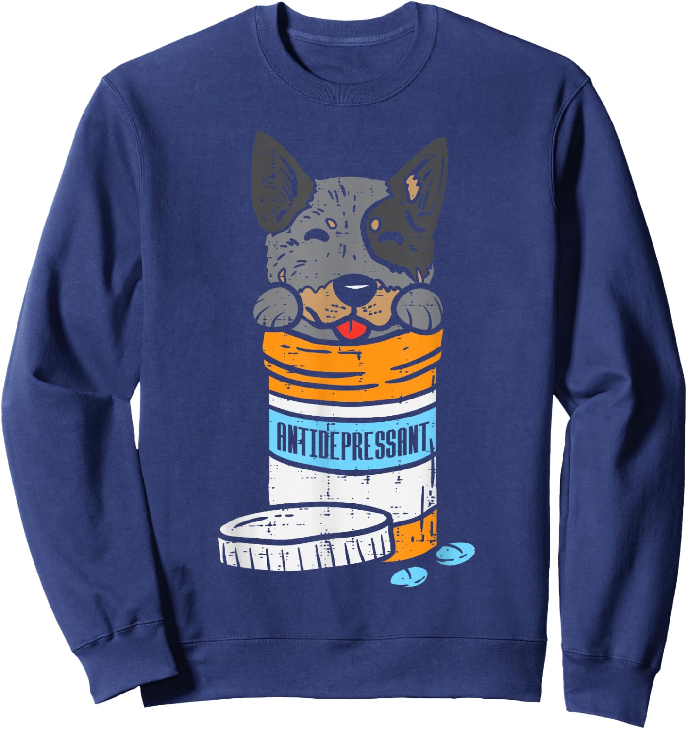Antidrepressant Heeler Animal Pet Blue Red Cattle Dog Gift Sweatshirt - Sweatshirt | Navy