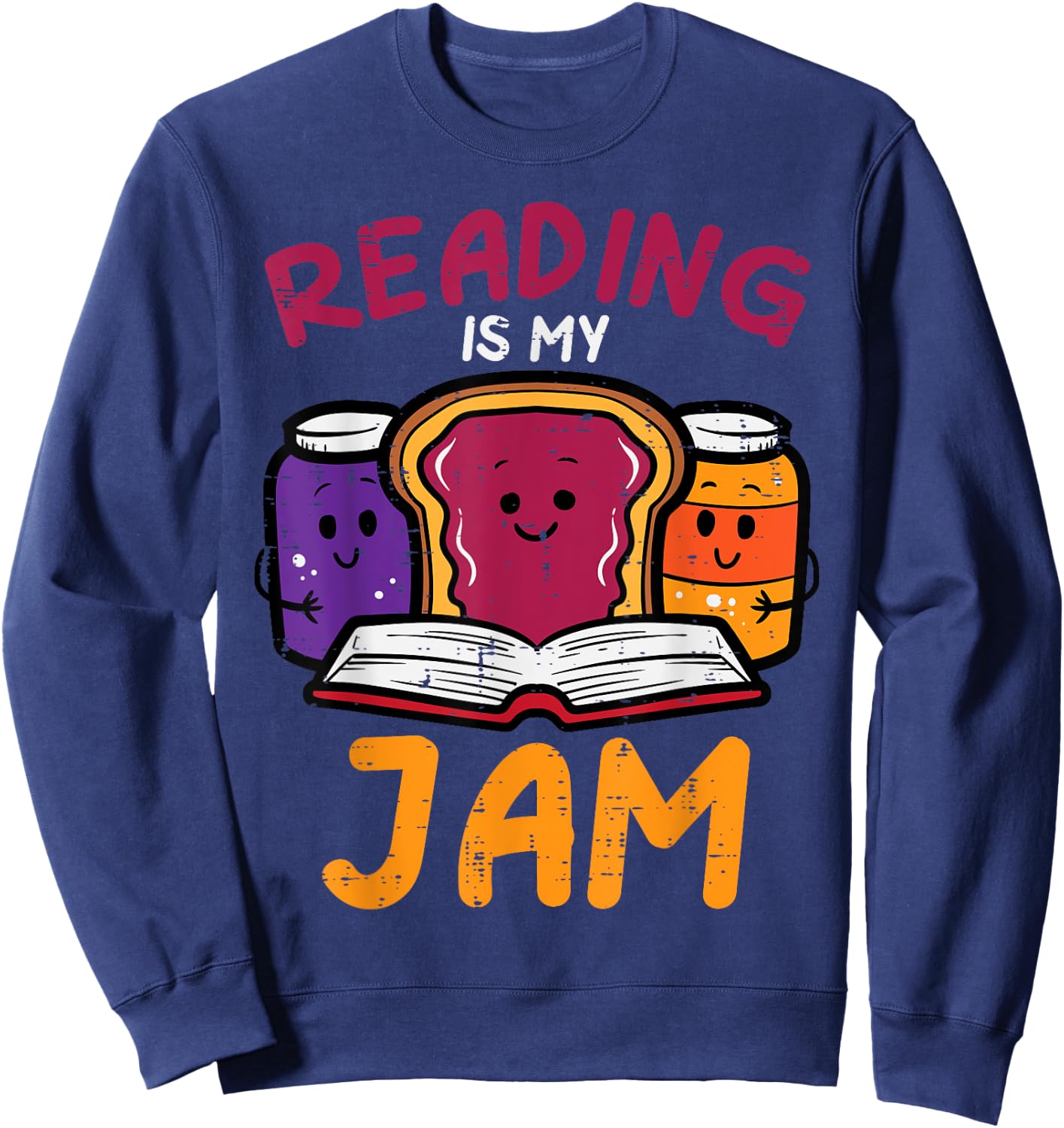 Reading My Jam Read Reading Book Librarian Men Women Kids Sweatshirt - Sweatshirt | Navy