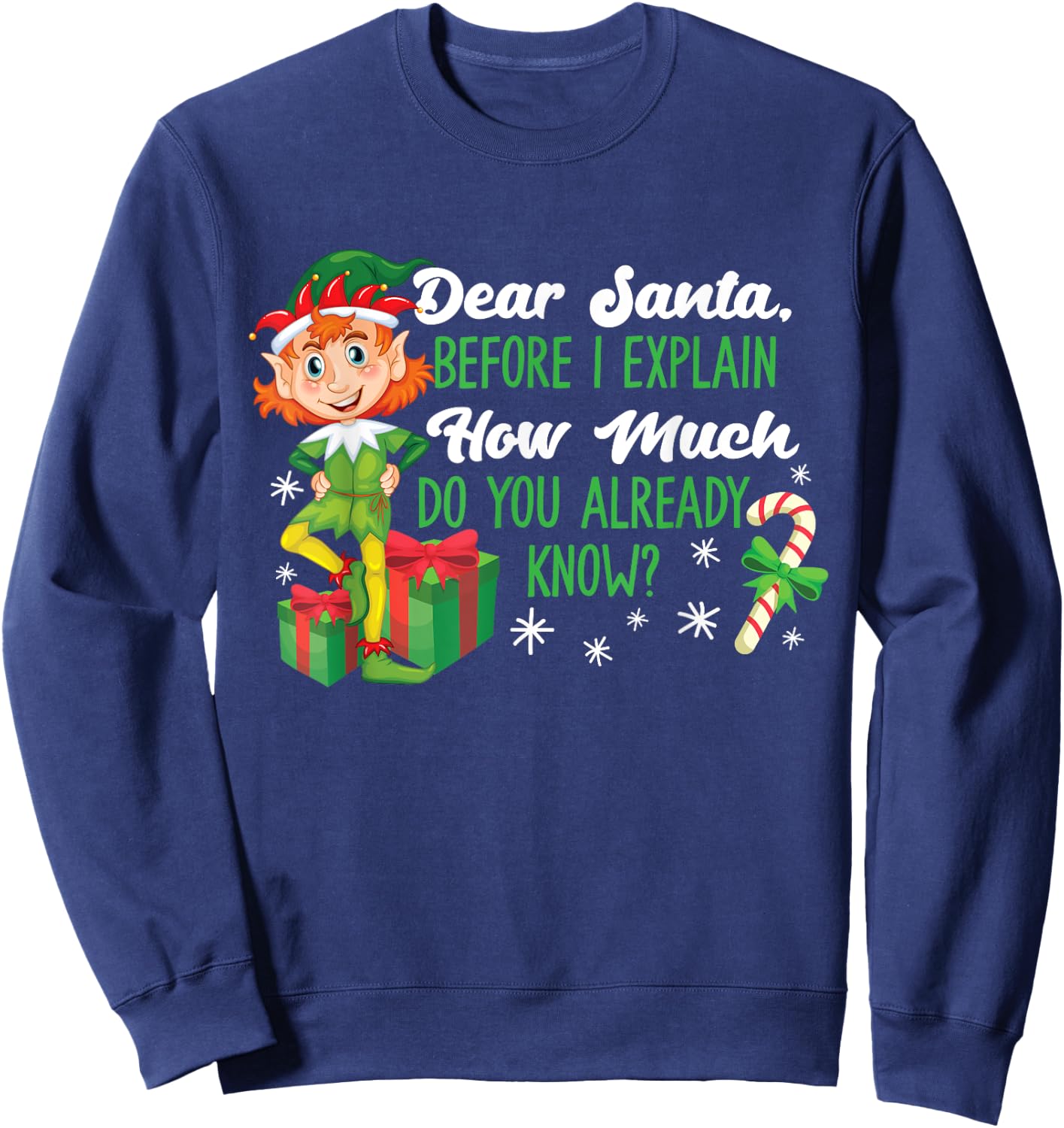 Funny Christmas Dear Santa How Much Do You Know Sweatshirt - Sweatshirt | Navy