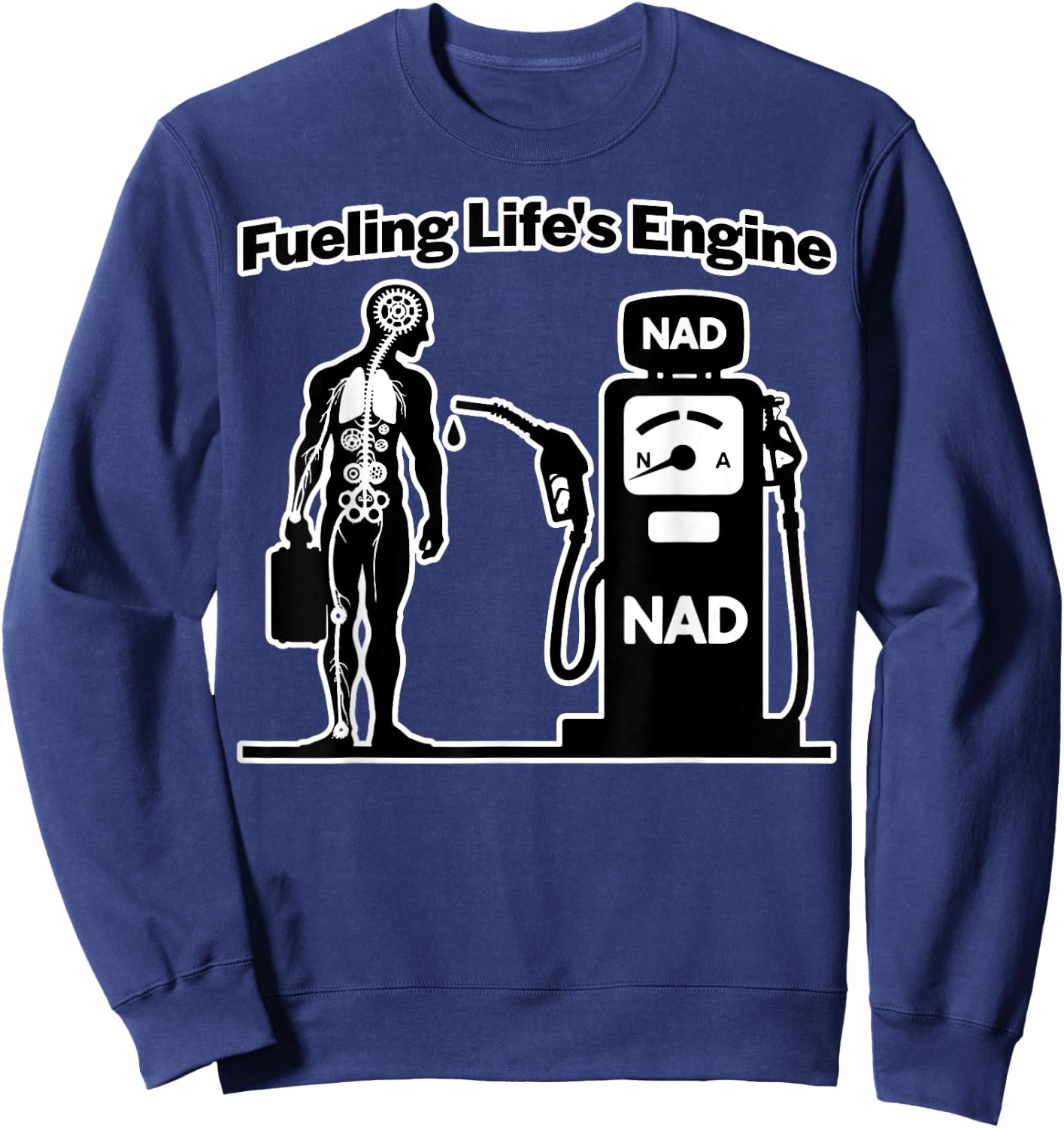 NAD Fueling Life's Engine NAD+ NADH Biochemistry Longevity Sweatshirt - Sweatshirt | Navy