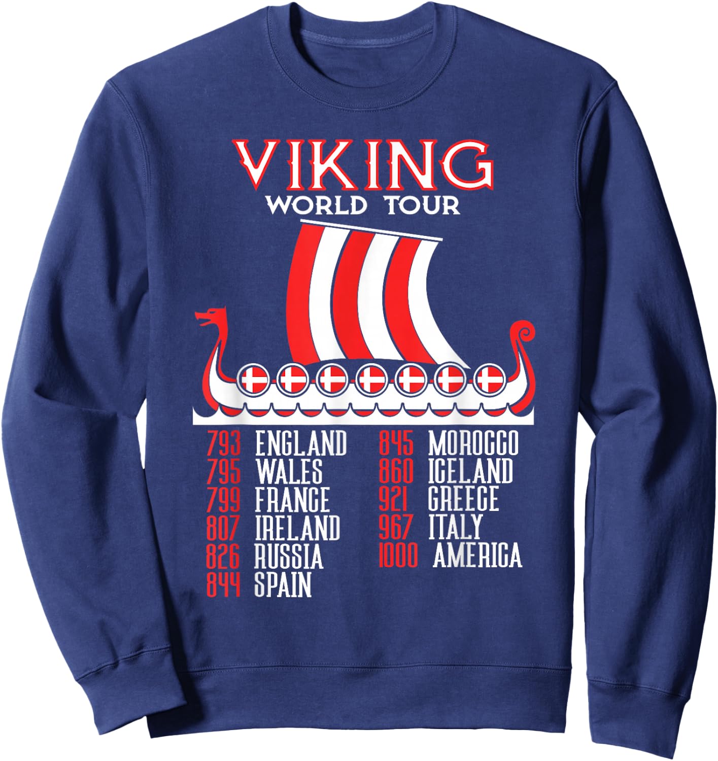 Viking World Tour Danish Viking Ship Denmark Viking Sweatshirt - Sweatshirt | Navy