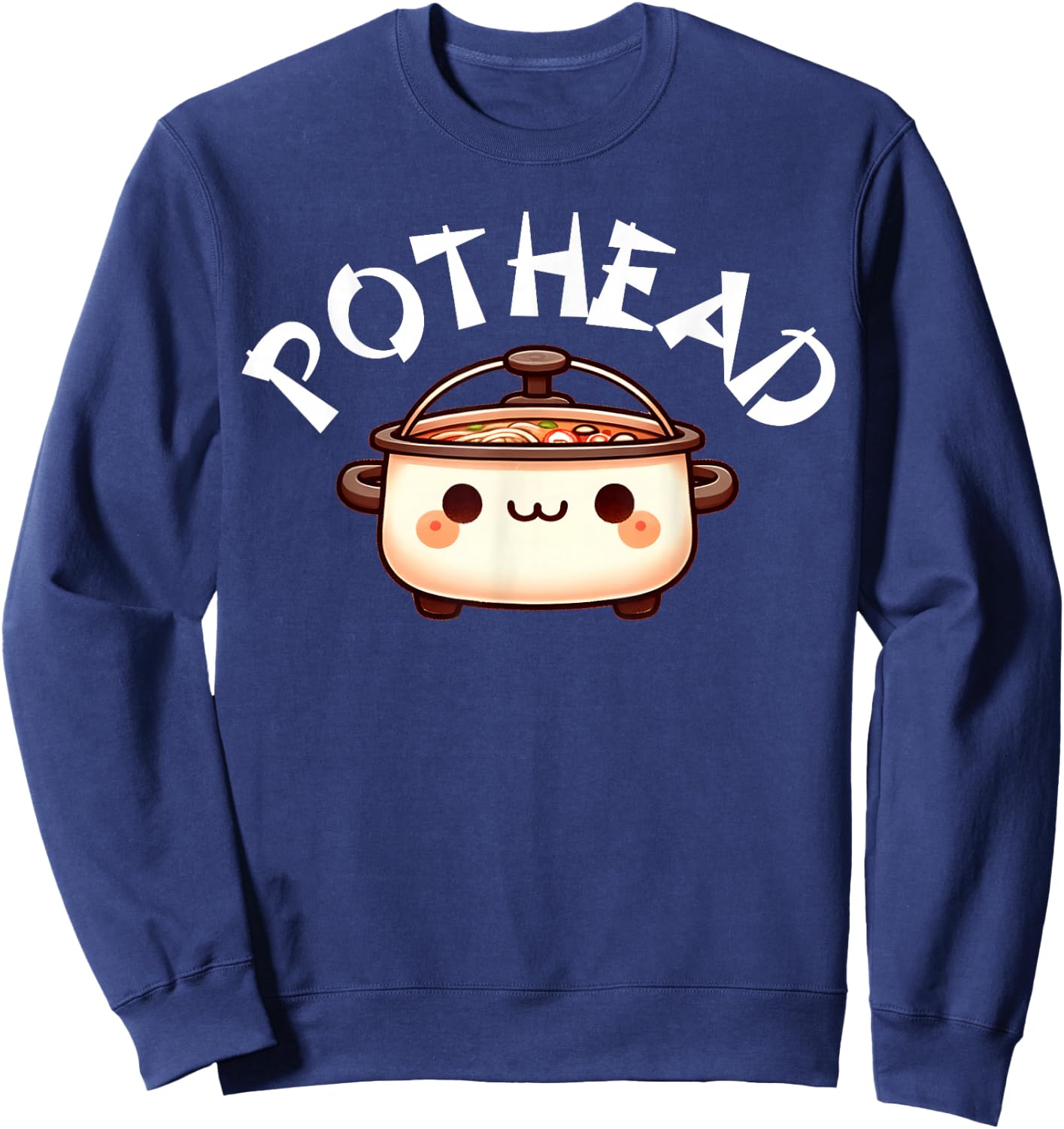 Funny Hot Pot Kawaii Asian Food Chinese Hotpot Soup Humor , Small, Black Sweatshirt - Sweatshirt | Navy