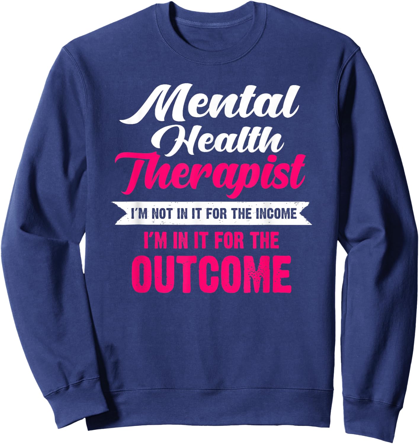 Therapist Puns Mental Health Funny Puns Sweatshirt - Sweatshirt | Navy
