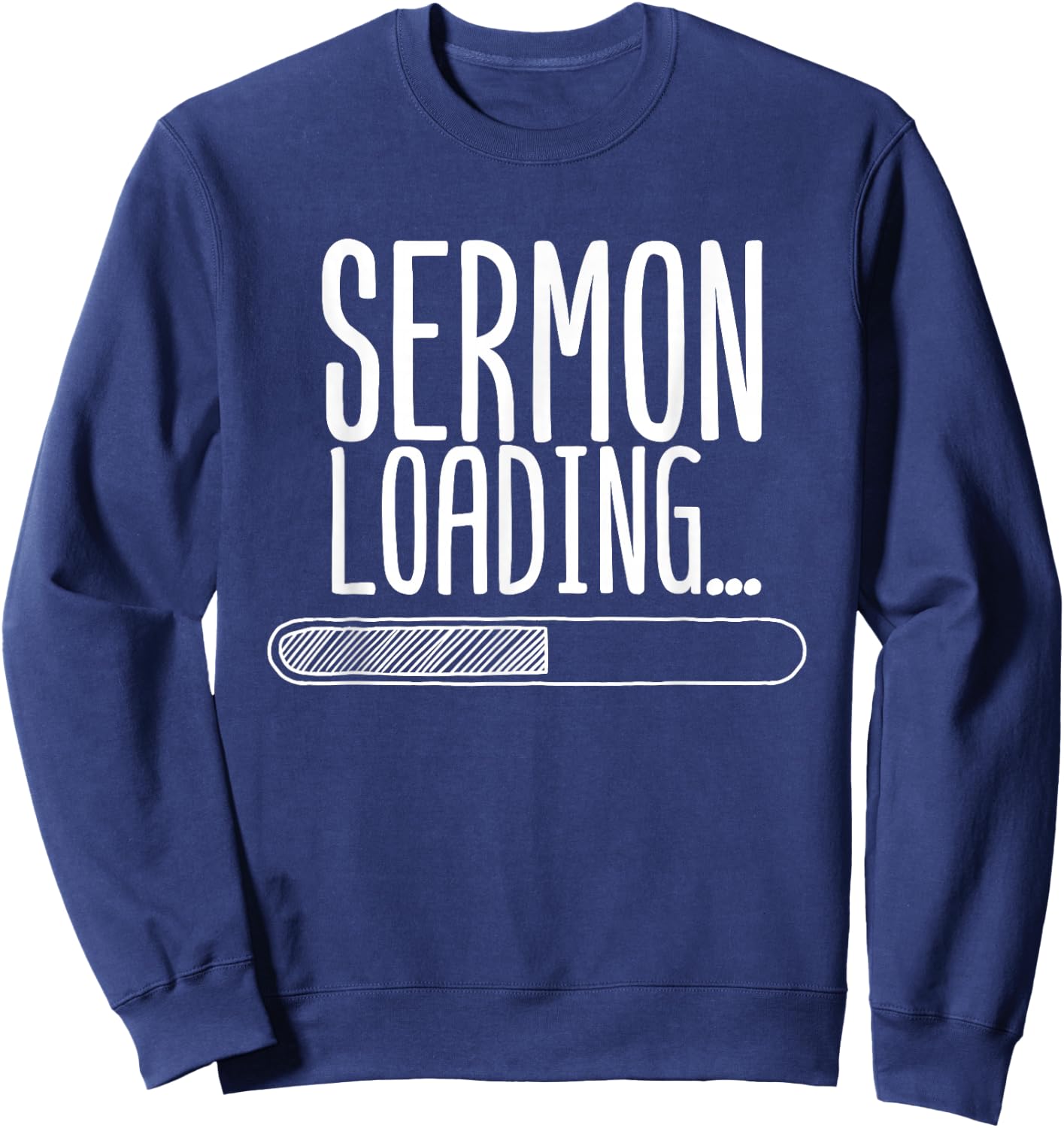Funny Pastor Appreciation Gift | Cute Preaching Men Women Sweatshirt - Sweatshirt | Navy