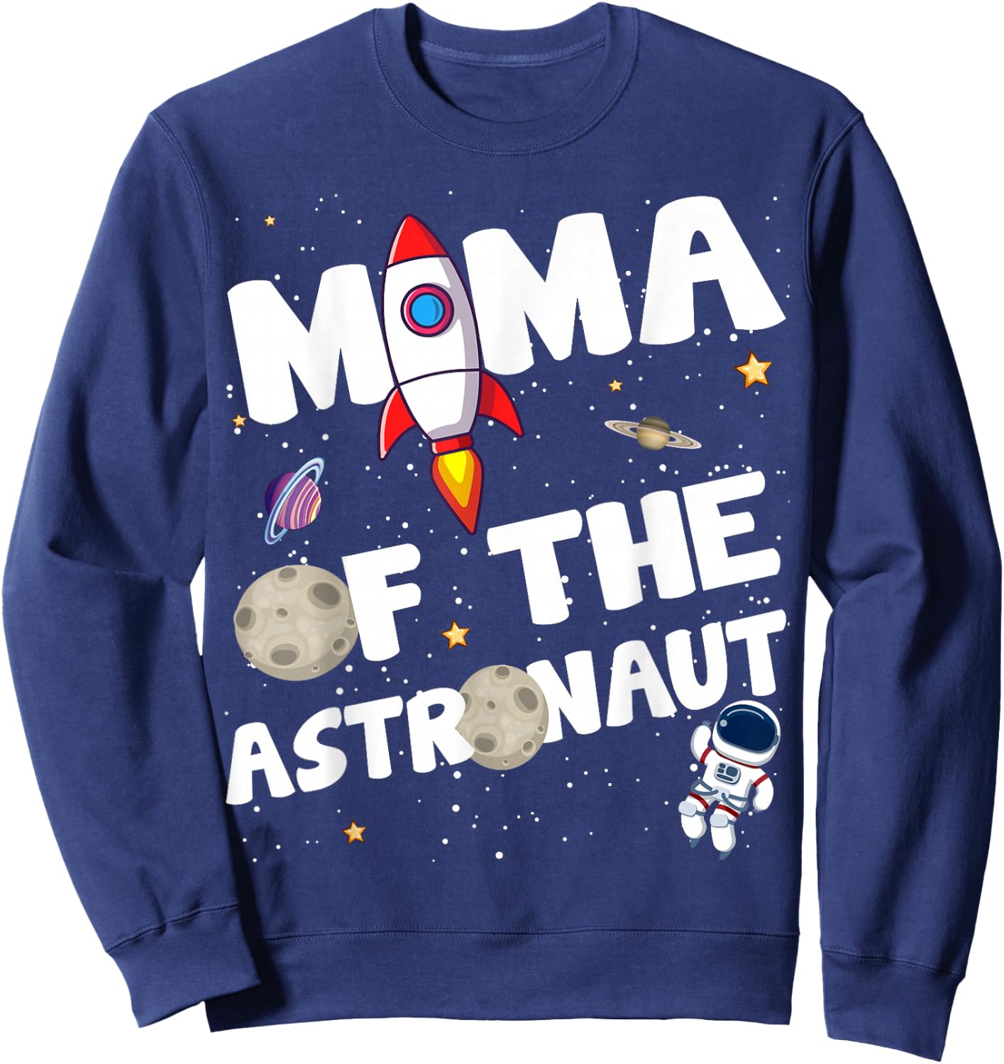 Mama of the Astronaut Space Theme Birthday Party Mom Sweatshirt - Sweatshirt | Navy