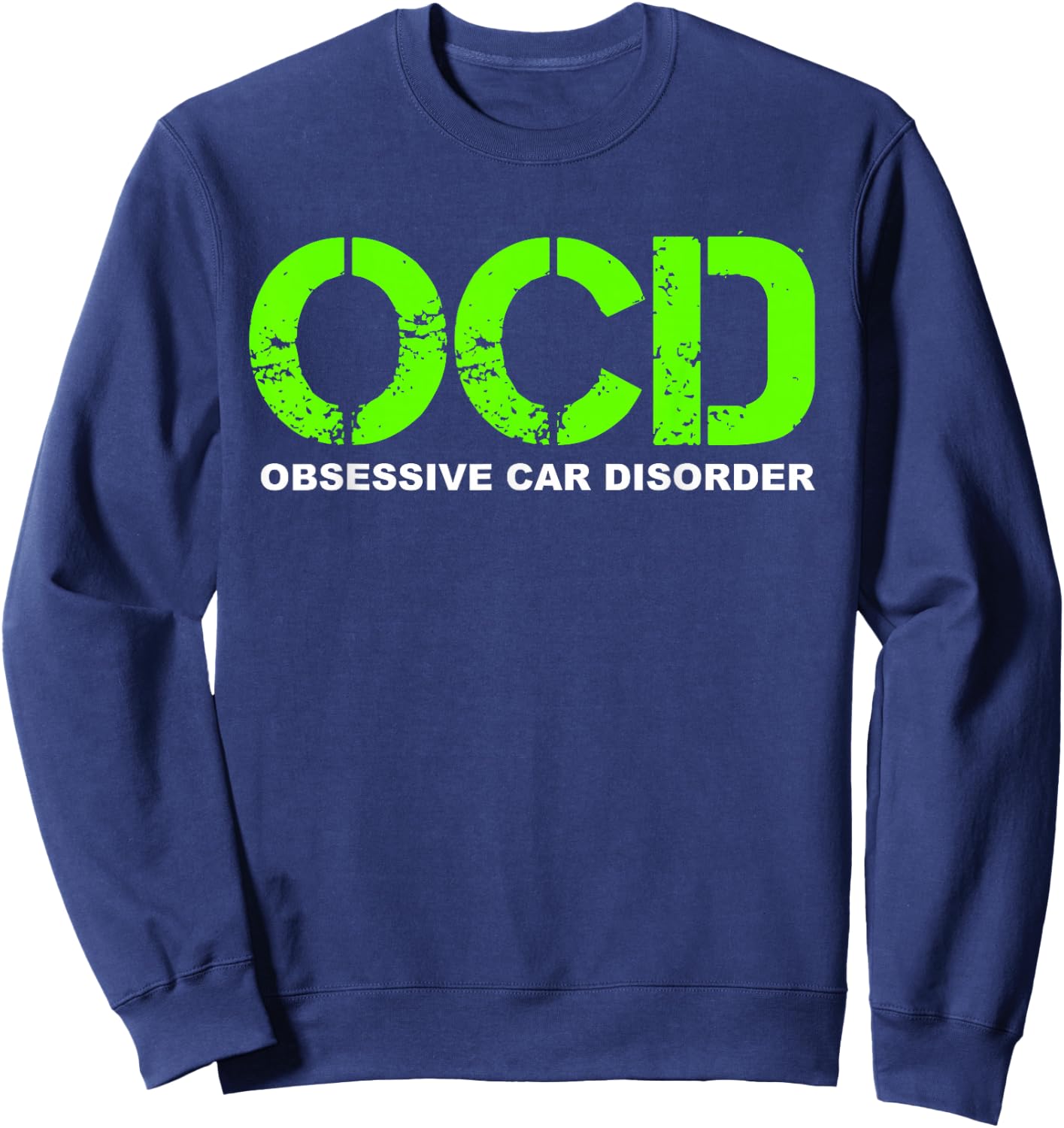 OCD Obsessive Car Disorder - Funny Car Lover Gift Small Sweatshirt - Sweatshirt | Navy