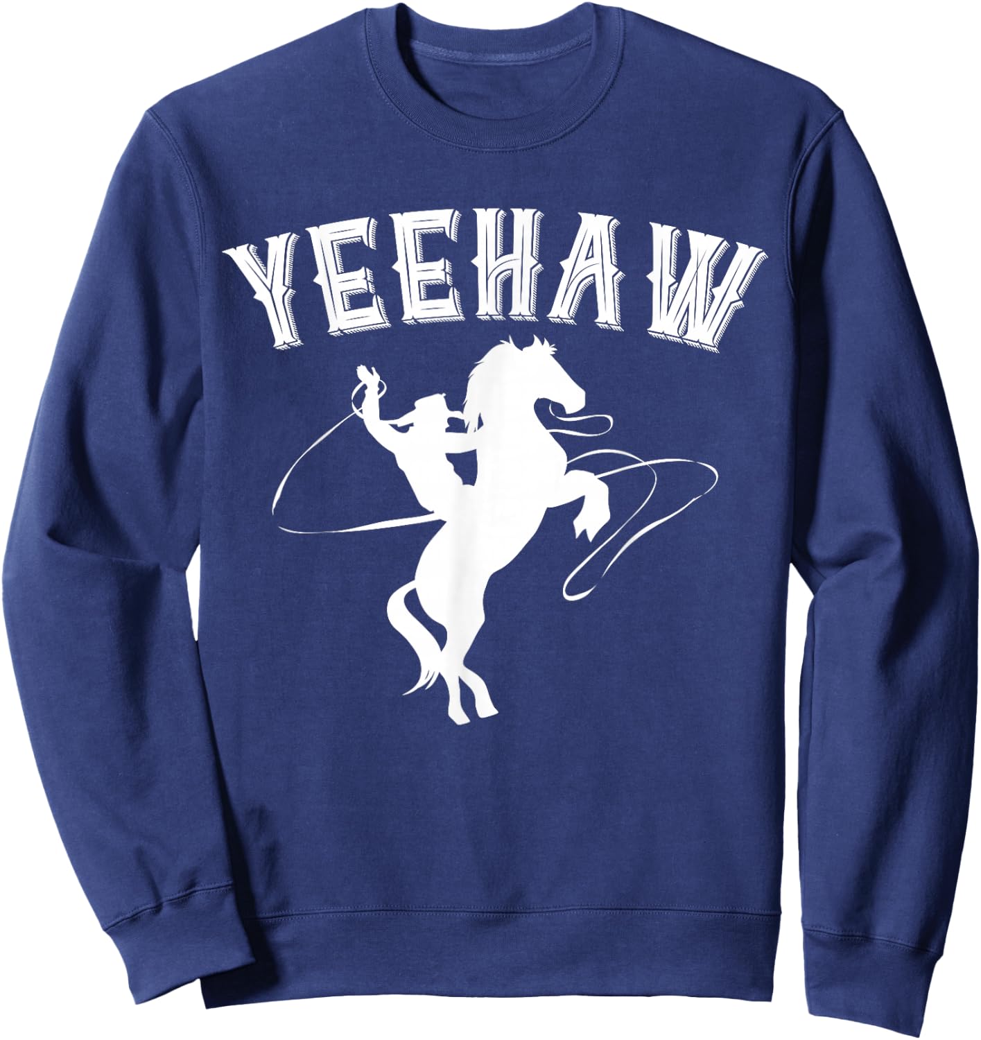 Yeehaw Bull Riding Western Rodeo Gift Cowboy Sweatshirt - Sweatshirt | Navy