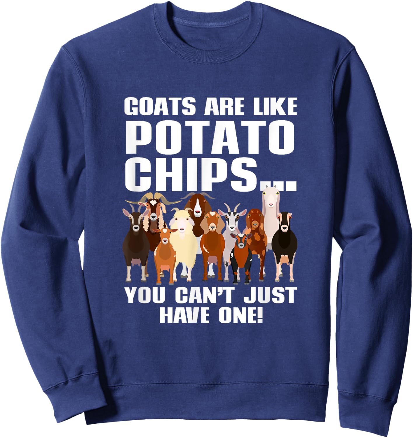 Goat Lovers Shirt | Farm Apparel Meme Pun Funny Goat Sweatshirt - Sweatshirt | Navy
