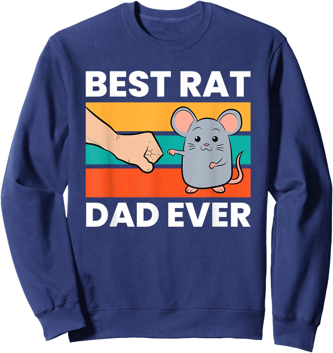 Love Rats Best Rat Dad Ever Sweatshirt - Sweatshirt | Navy