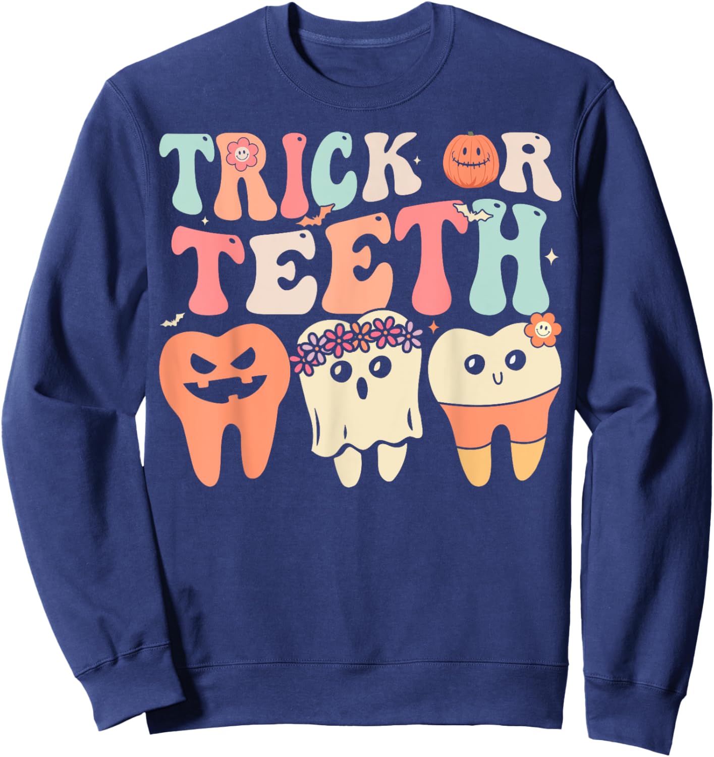 Retro Groovy Trick Or Teeth Dental Halloween Dentist Sweatshirt - Sweatshirt | Navy