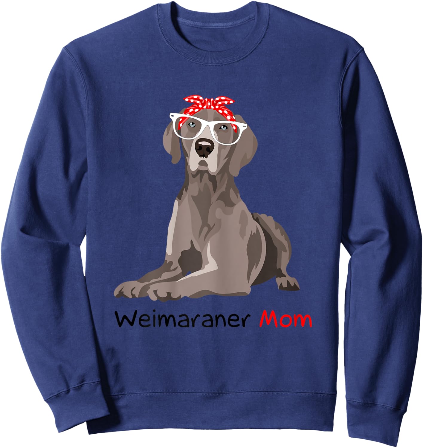 Weimaraner Mom Bandana Weimaraner Dog Sweatshirt - Sweatshirt | Navy