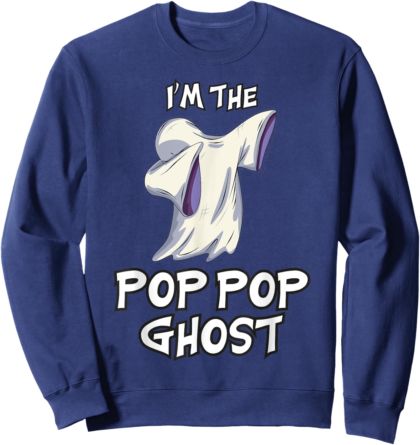 Pop Pop Ghost Halloween Matching Family Costume Halloween Sweatshirt - Sweatshirt | Navy