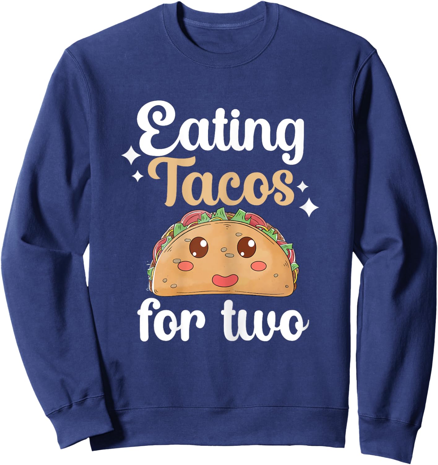 Eating tacos for two maternity Sweatshirt - Sweatshirt | Navy