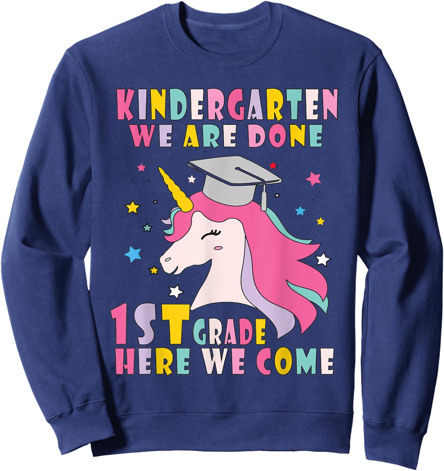 Kindergarten Graduation Magical Unicorn Sweatshirt - Sweatshirt | Navy