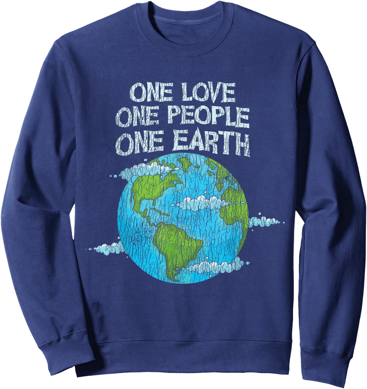 One Love One People Planet Climate Change Earth Day Sweatshirt - Sweatshirt | Navy