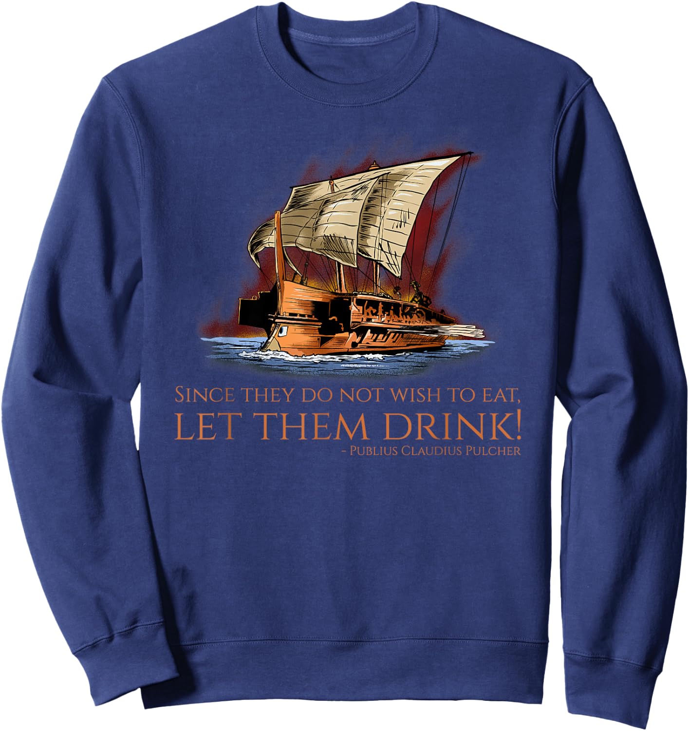 Ancient Rome Quote - First Punic War - Battle Of Drepana Sweatshirt - Sweatshirt | Navy