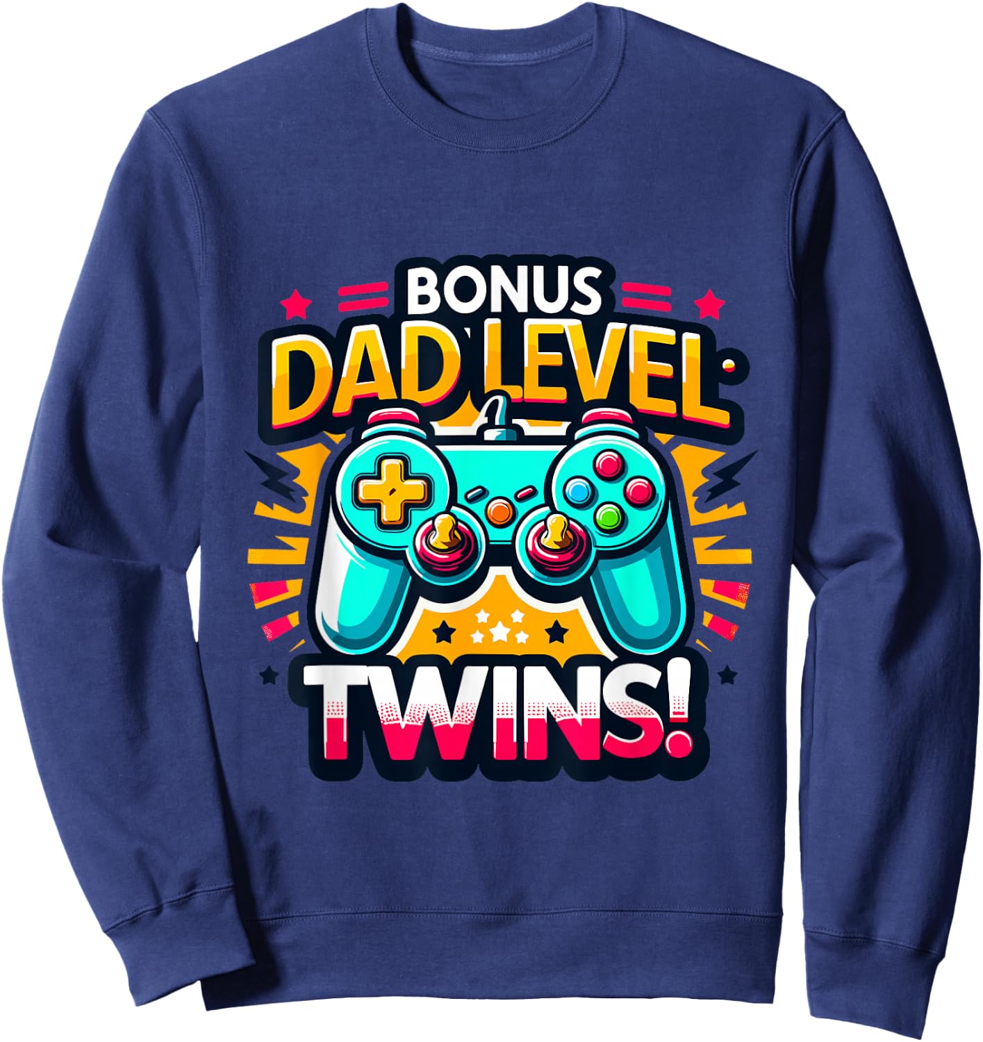 Dad Level: Twins! - Funny and Playful Typography Twin Dad Sweatshirt - Sweatshirt | Navy