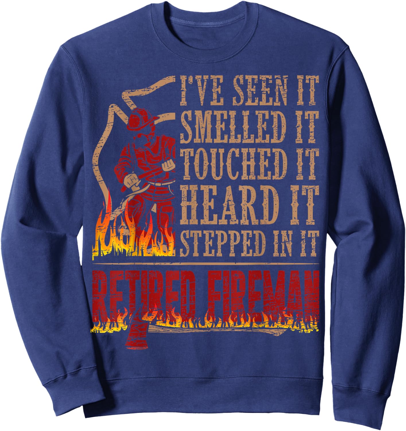 Retired Fireman Firefighter Axe Fire Gift Sweatshirt - Sweatshirt | Navy