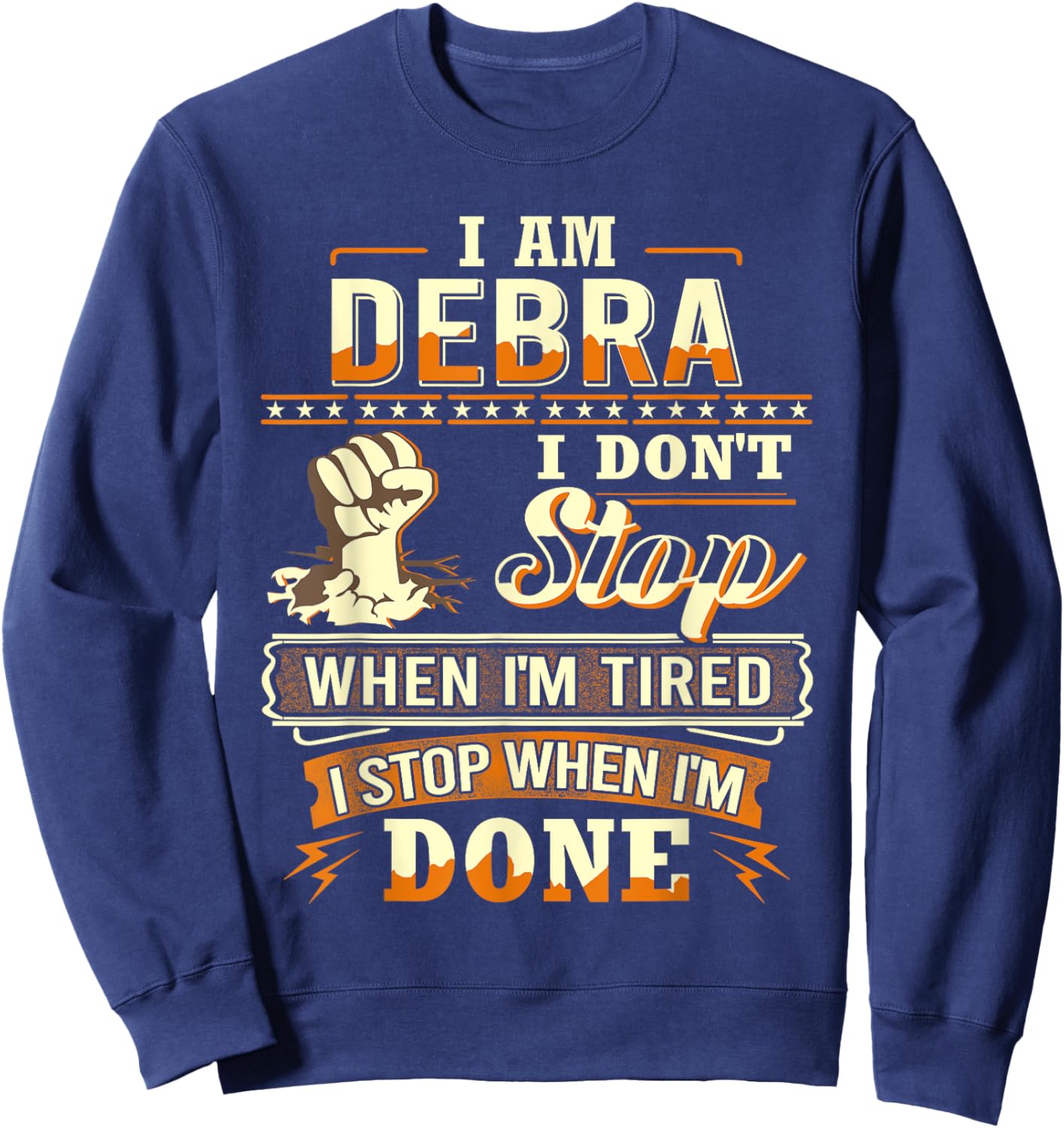 I am Debra Shirt Personalized Debra First Name Sweatshirt - Sweatshirt | Navy