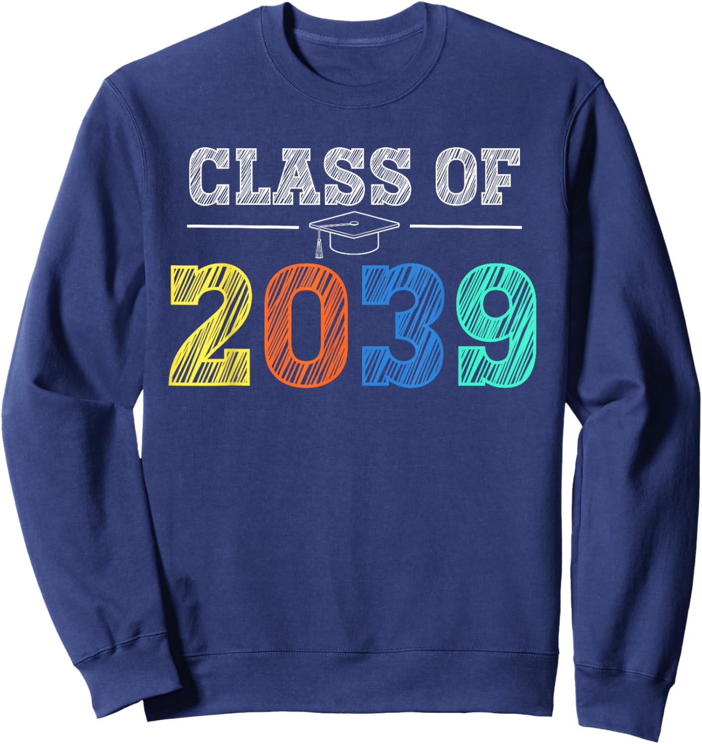 Class of 2039 Grow With Me First Day of School Graduation Sweatshirt - Sweatshirt | Navy