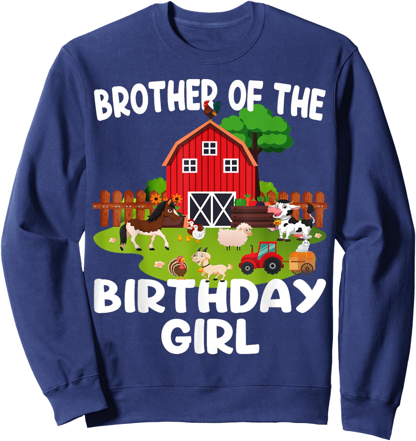 Barnyard Birthday Farm Animals Brother Birthday Girl Sweatshirt - Sweatshirt | Navy