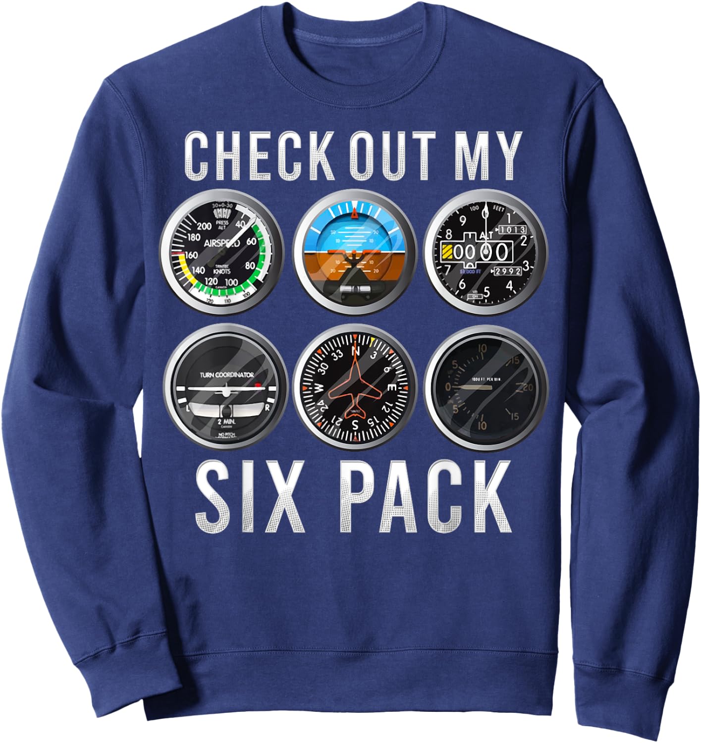 Funny Check Out My Six Pack Airplane Pilot Aviation Sweatshirt - Sweatshirt | Navy