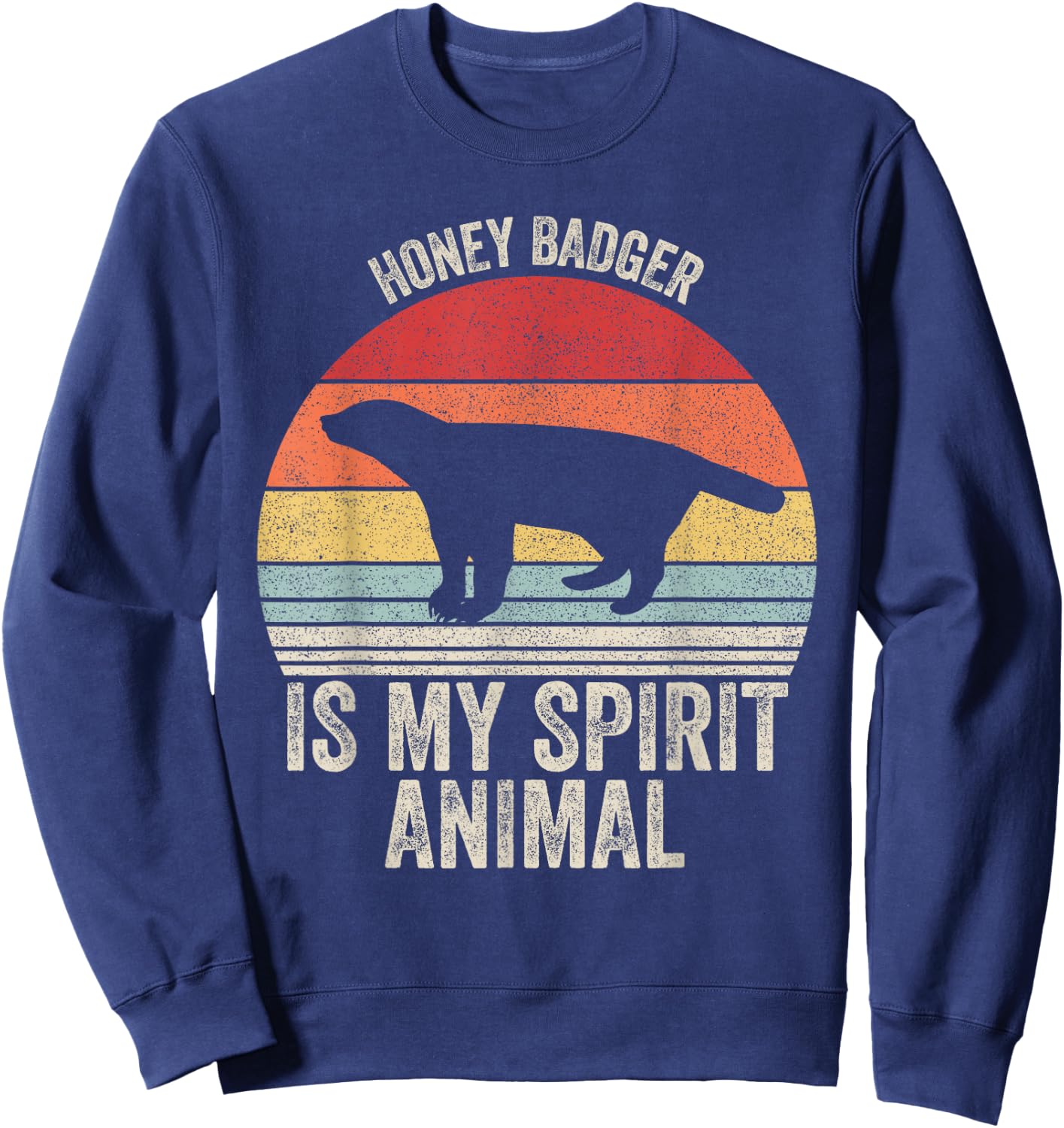 Vintage Retro Honey Badger Is My Spirit Animal Sweatshirt - Sweatshirt | Navy