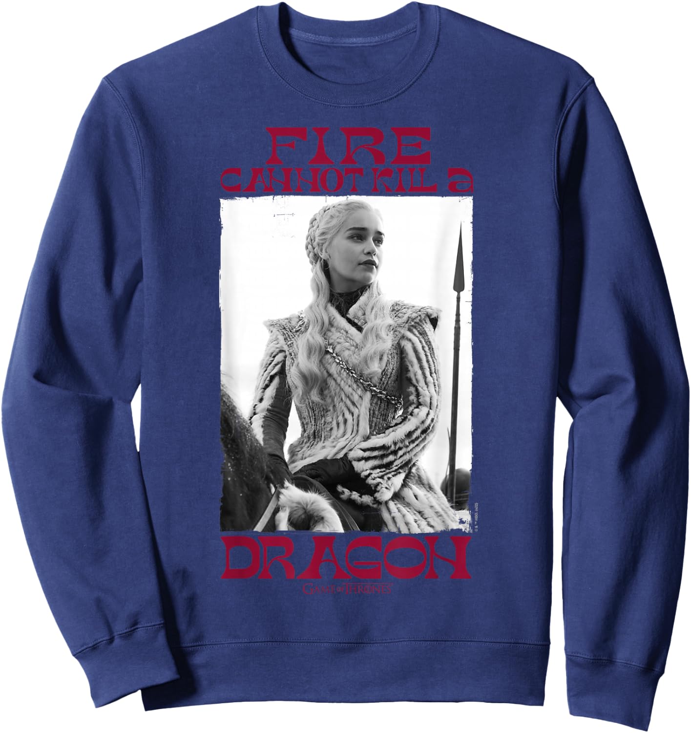 Game Of Thrones Fire Cannot Kill A Dragon Daenerys Targaryen Sweatshirt - Sweatshirt | Navy