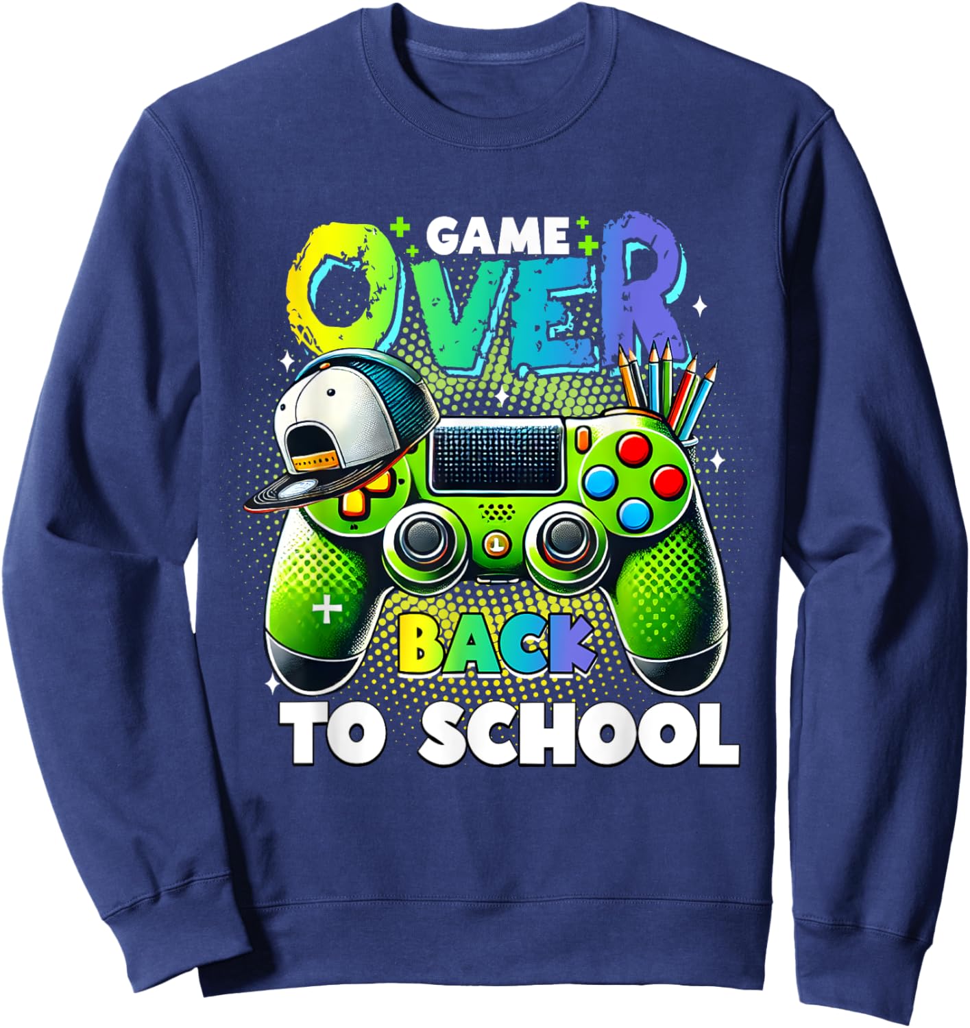 Back To School For Boys, Men Game Over Back To School Funny Sweatshirt - Sweatshirt | Navy