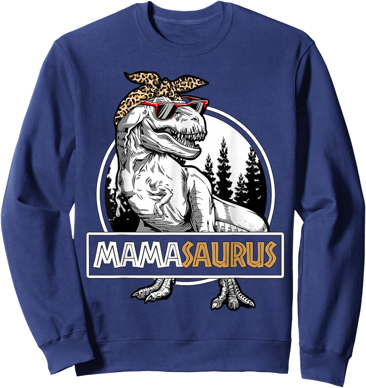 Mamasaurus T Rex Dinosaur Mama Saurus Family Matching Women Sweatshirt - Sweatshirt | Navy