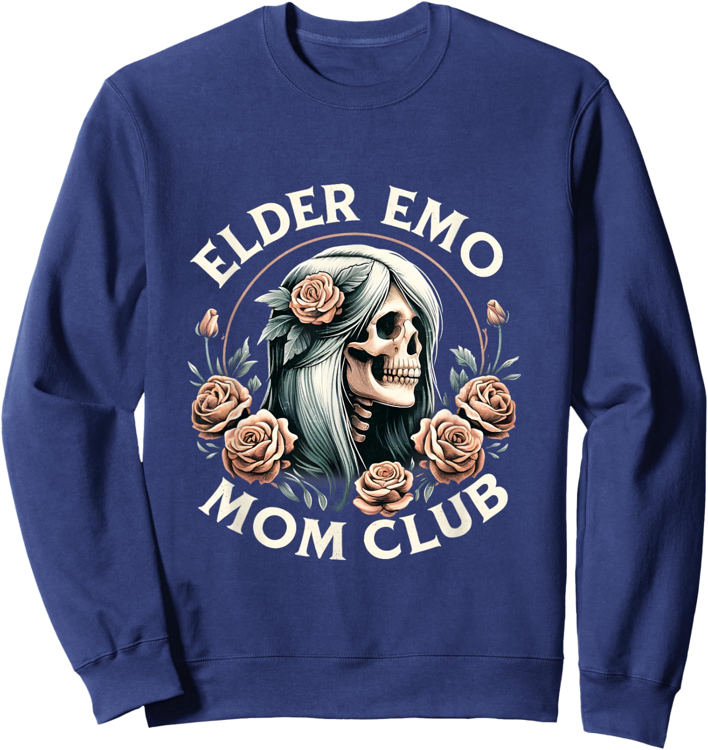 Elder Emo Mom Club Funny Skeleton Mom Sweatshirt - Sweatshirt | Navy