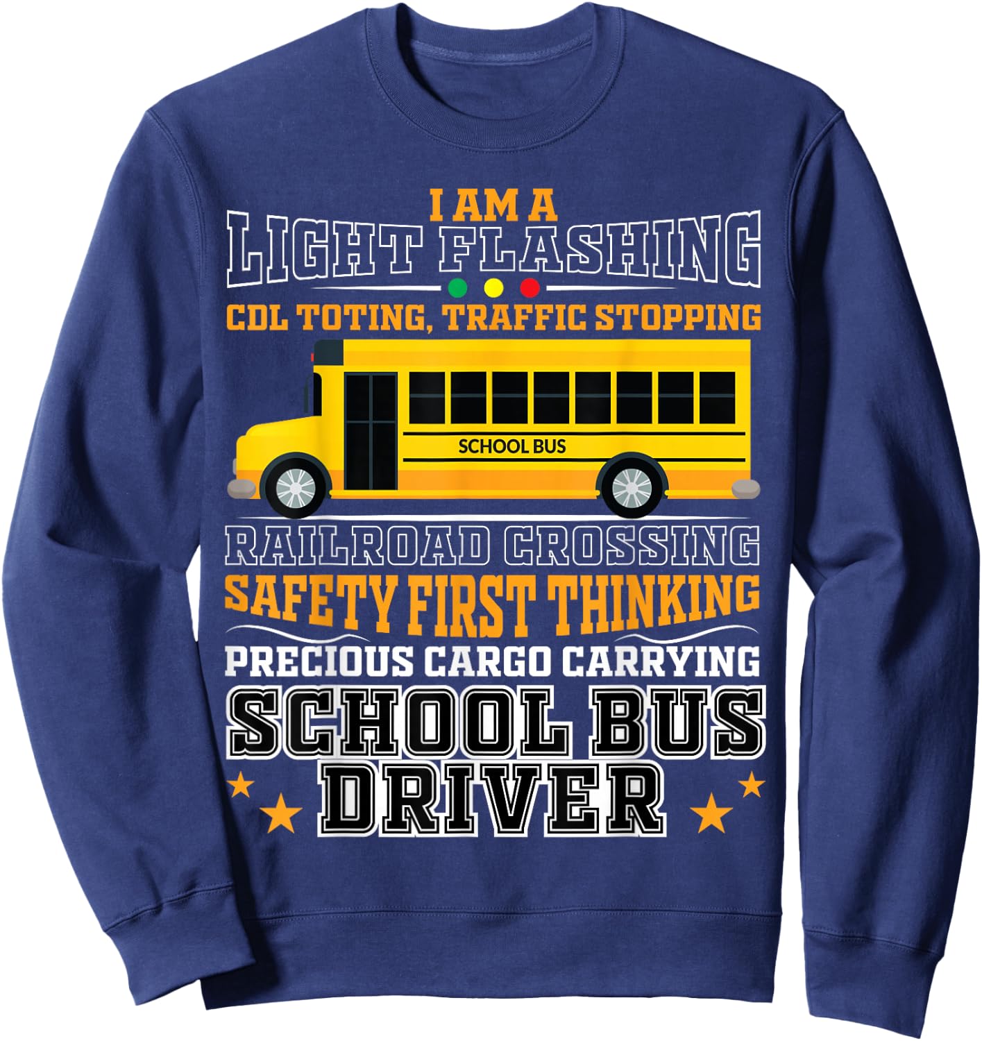 Railroad Crossing School Bus Driver Design for a Bus Driver Sweatshirt - Sweatshirt | Navy