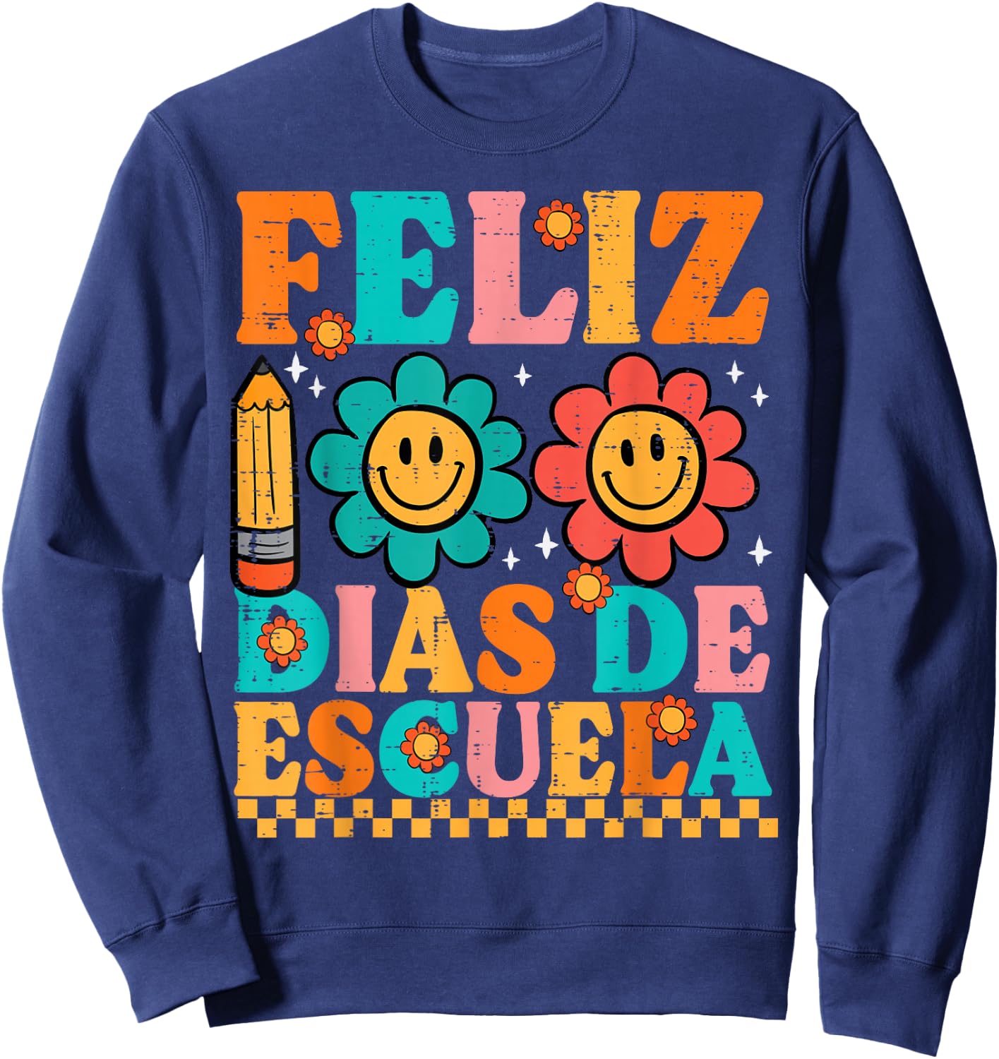 Feliz 100 Diaz De Escuela 100th Day School Spanish Teacher Sweatshirt - Sweatshirt | Navy