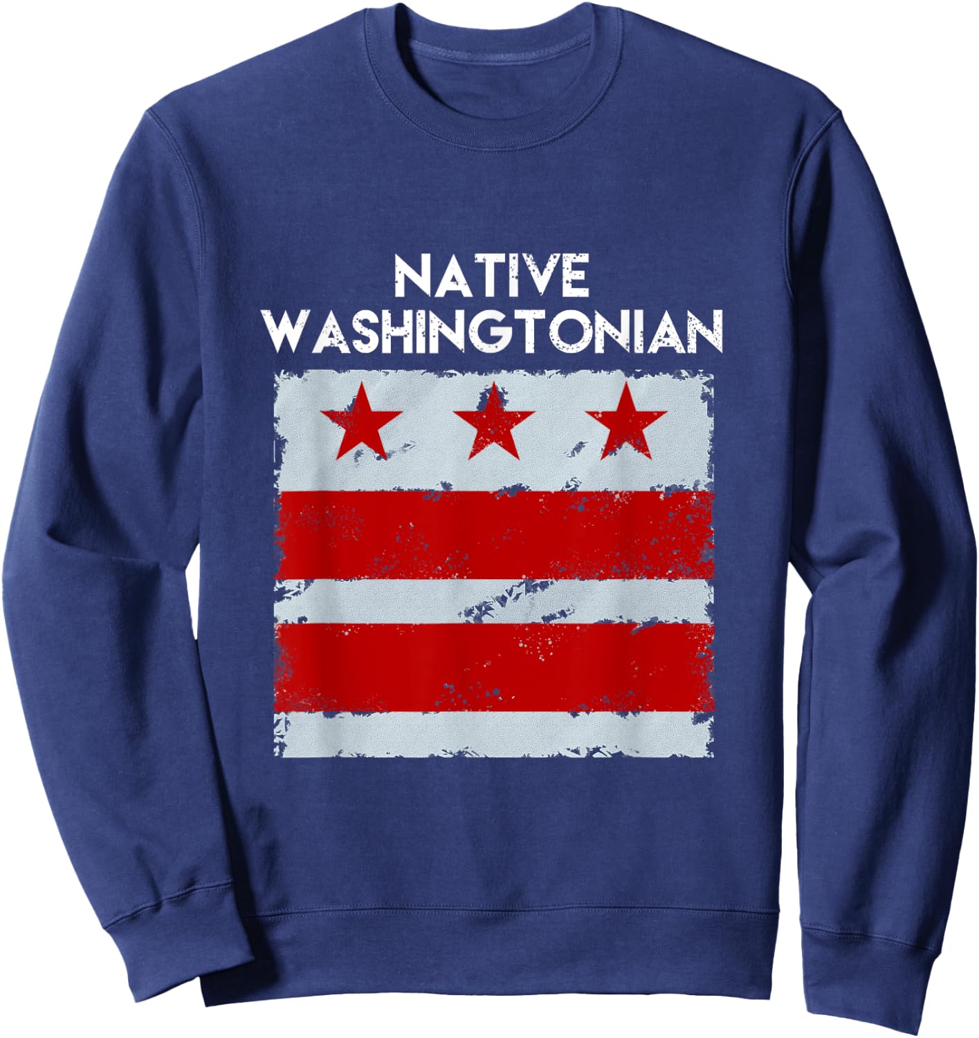 DC, Native Washingtonian! Vintage Hometown Washington D.C Sweatshirt - Sweatshirt | Navy