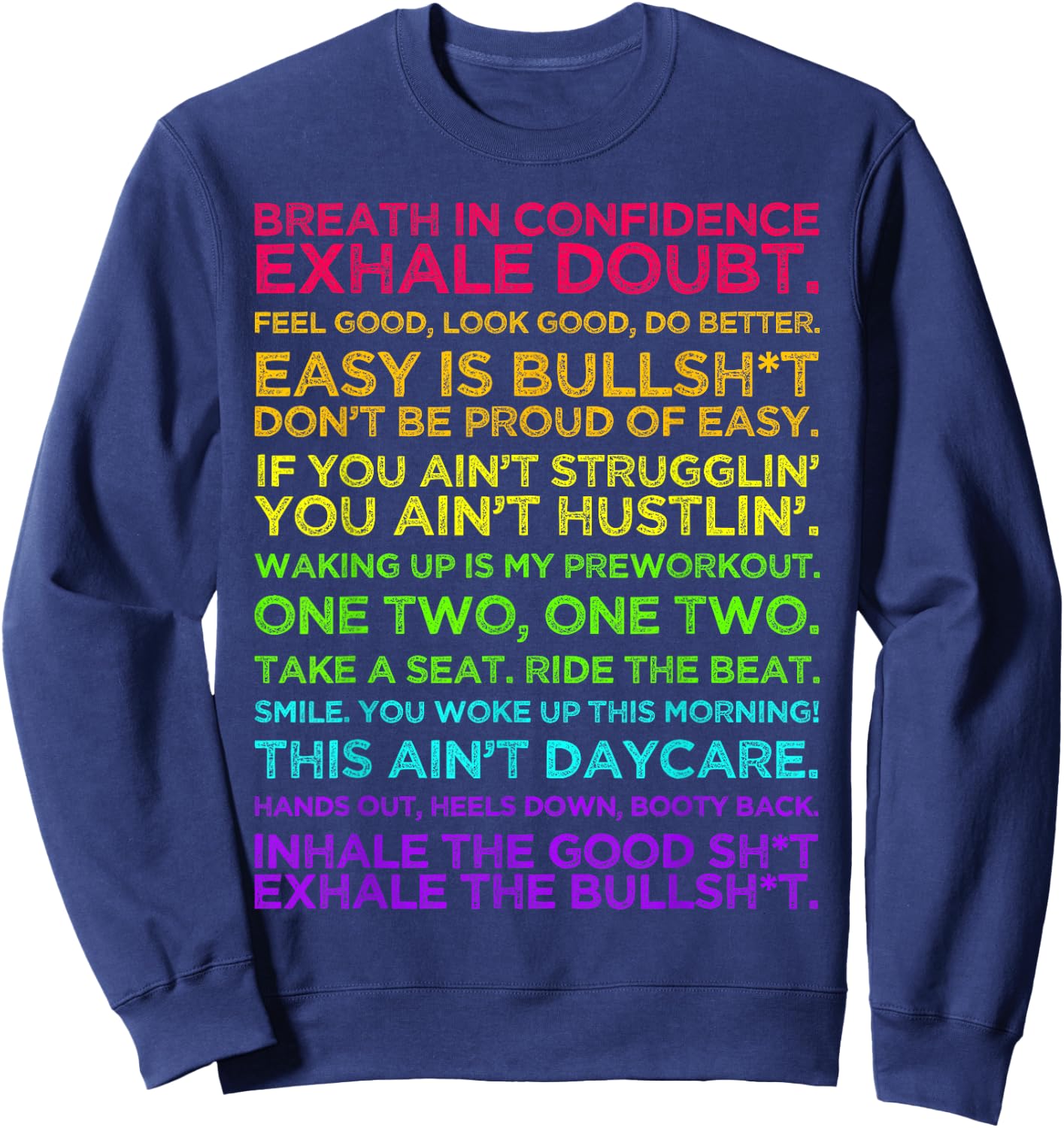 Alex Toussaint Motivational Quotes Sweatshirt - Sweatshirt | Navy