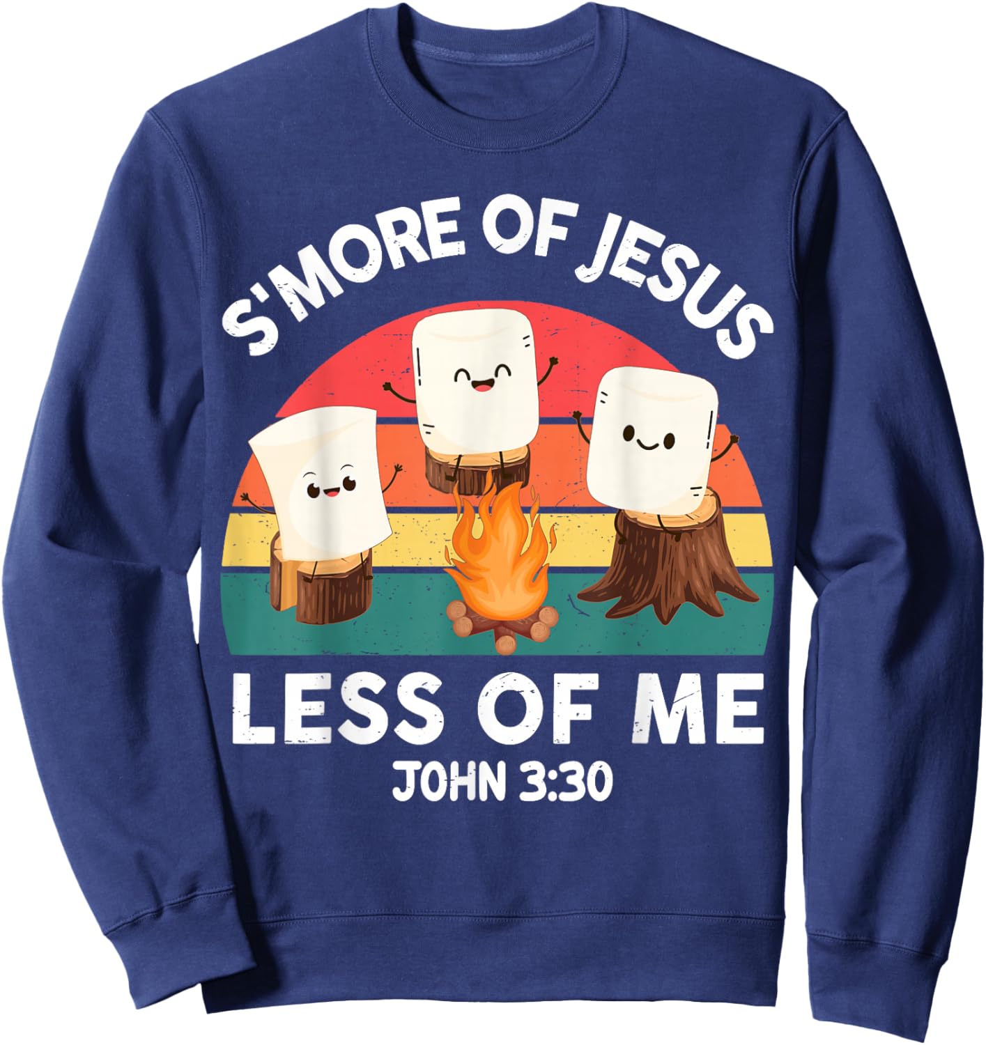 Kids S'more Of Jesus And Less Of Me Girl Religious Christian Sweatshirt - Sweatshirt | Navy