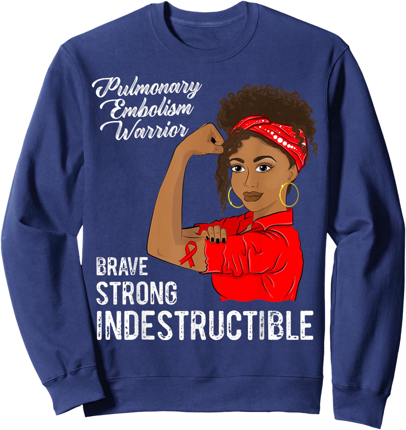 Pulmonary Embolism Warrior Black Girl Awareness Red Ribbon Sweatshirt - Sweatshirt | Navy