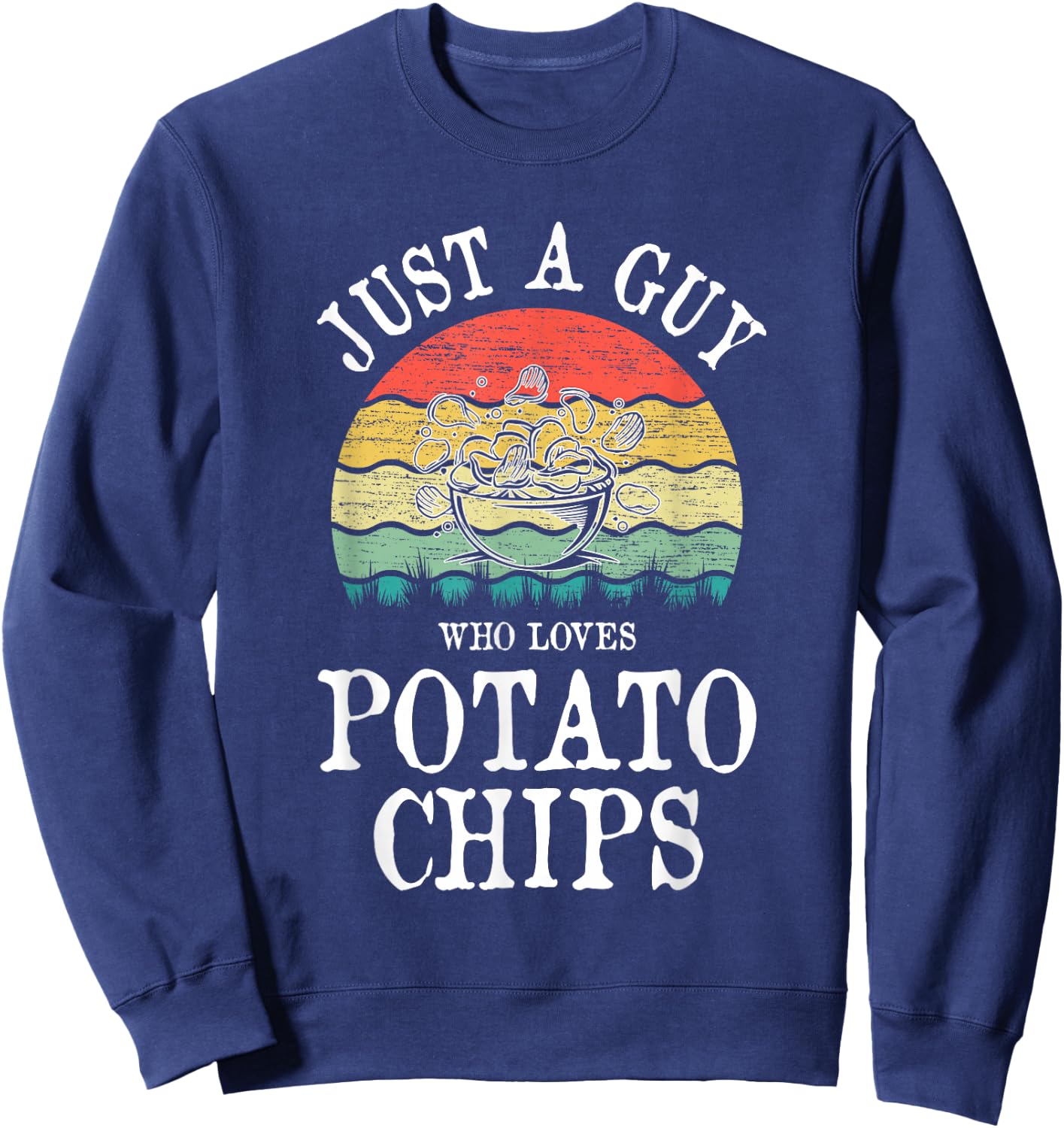 Just A Guy Who Loves Potato Chips Sweatshirt - Sweatshirt | Navy