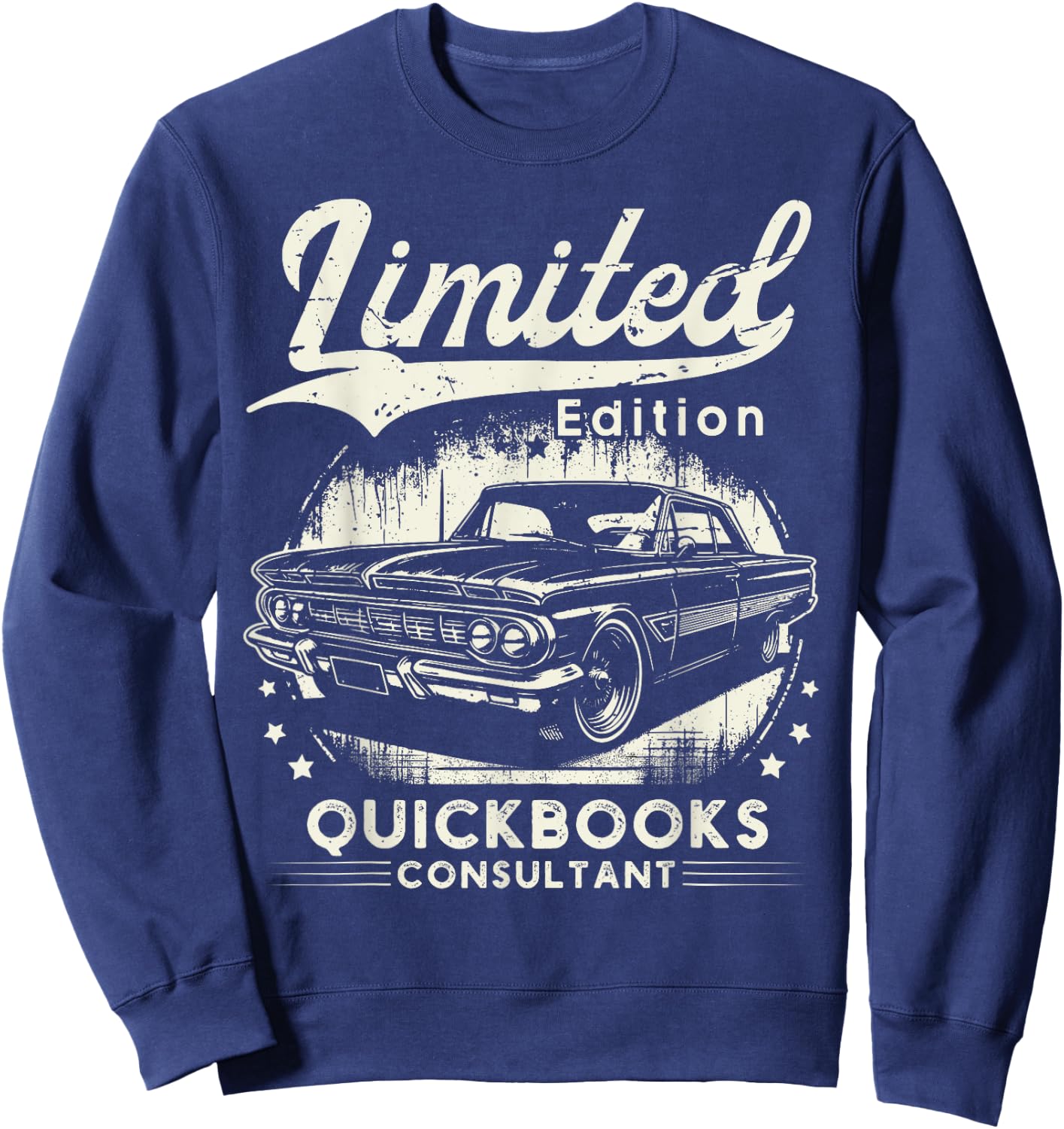 QuickBooks Consultant Job Car Birthday Worker Professional Sweatshirt - Sweatshirt | Navy