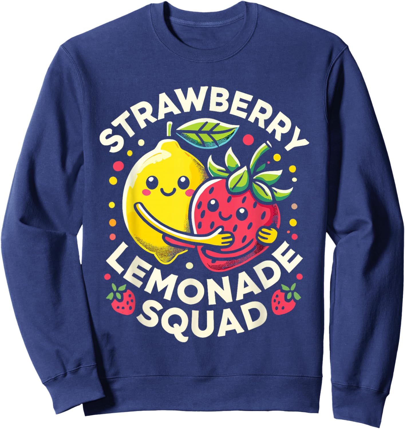 Strawberry Lemonade Squad Cute Kawaii Design Sweatshirt - Sweatshirt | Navy