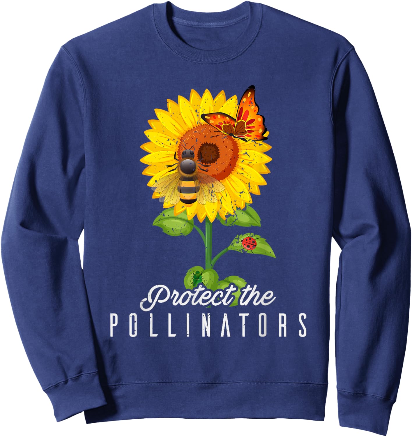 Cool Protect Pollinators Save the bees Sunflower T- shirt Sweatshirt - Sweatshirt | Navy