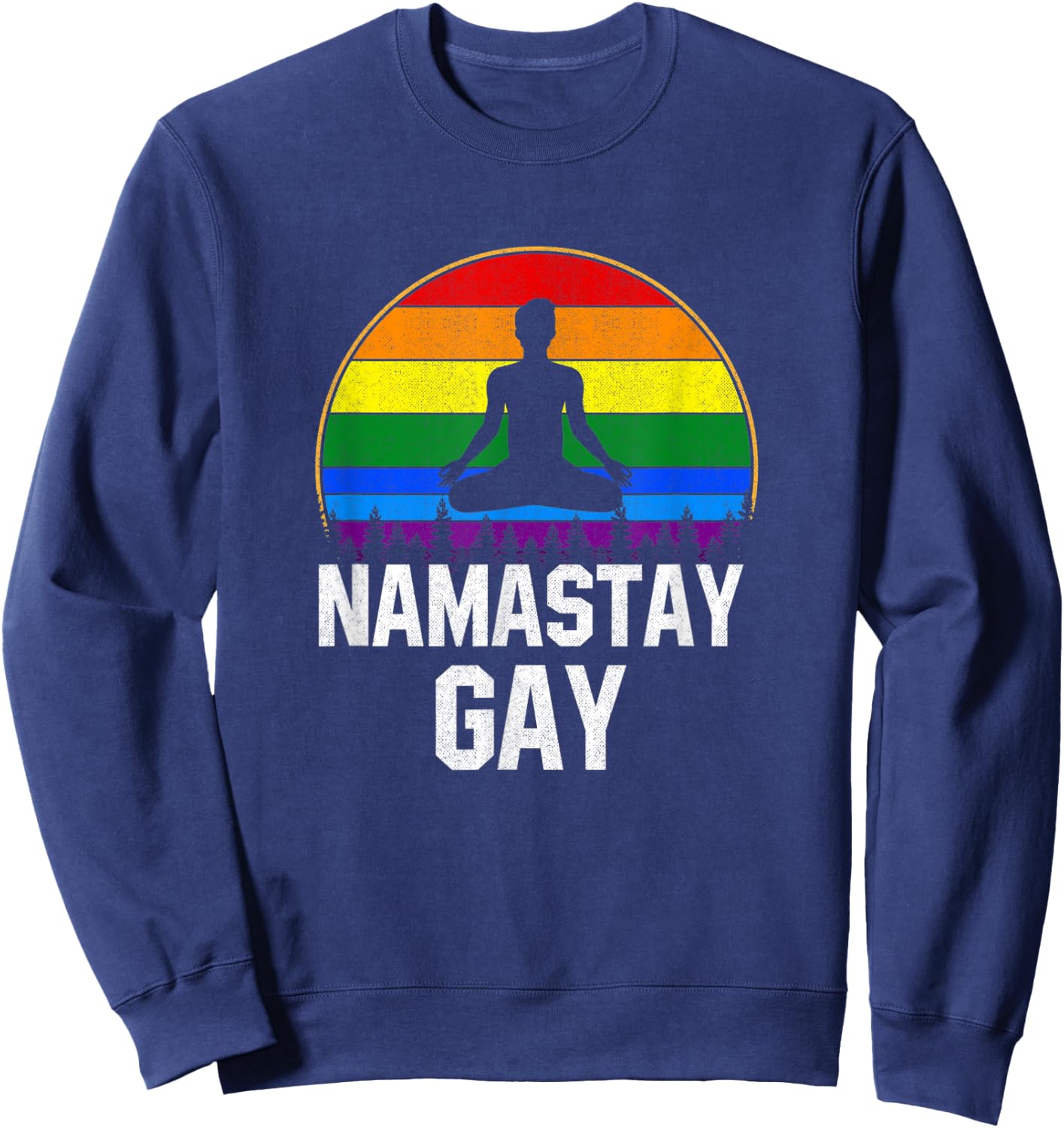 Namastay Gay, funny Yoga pride lgtb Sweatshirt - Sweatshirt | Navy