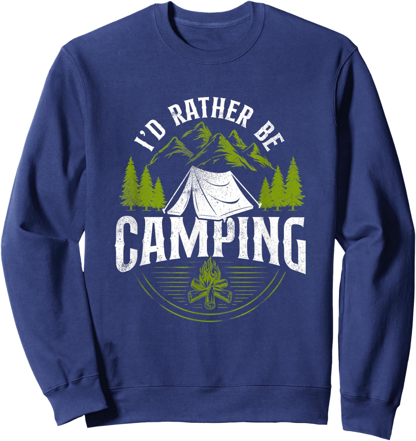I'D Rather Be Camping Tent Sweatshirt - Sweatshirt | Navy
